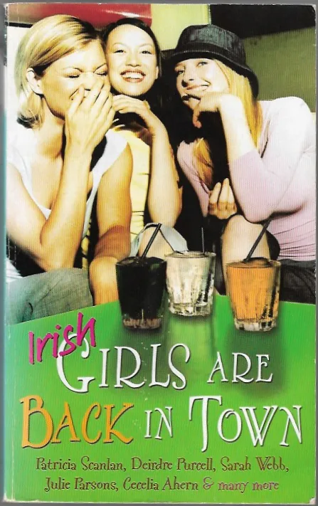 Irish Girls Are Back In Town