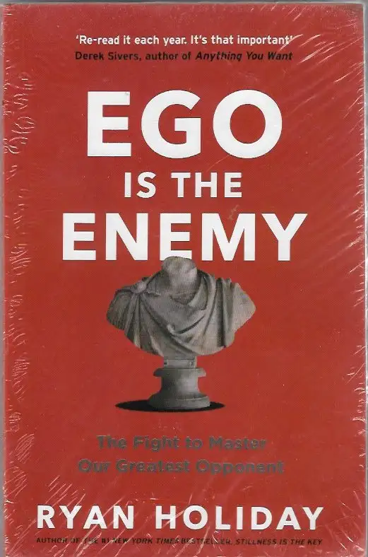 Ego is the Enemy