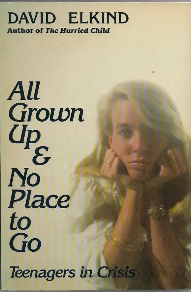 All Grown up and No Place to Go : Teenagers in Crisis 
