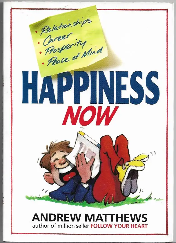 Happiness Now