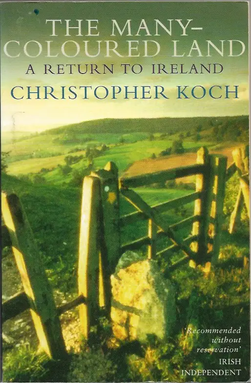 The Many-Coloured Land - A Return to Ireland
