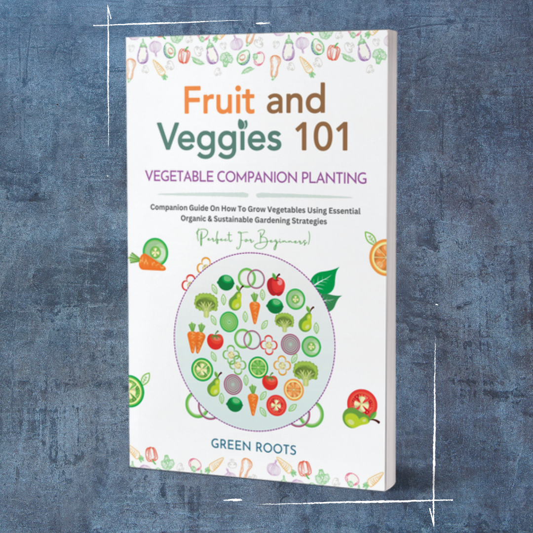 Fruit and Veggies 101 – Vegetable Companion Planting