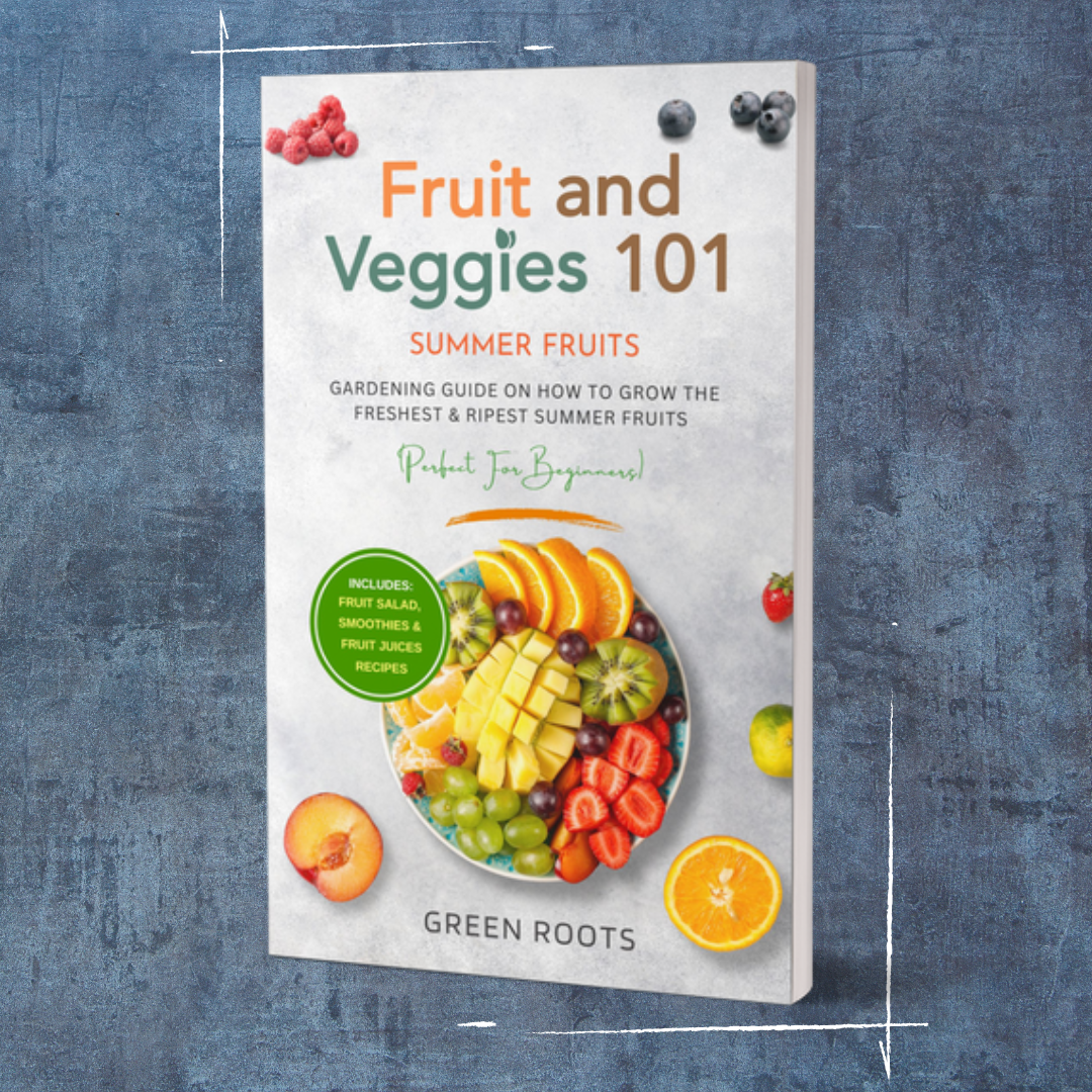 Fruit & Veggies 101 - Summer Fruits