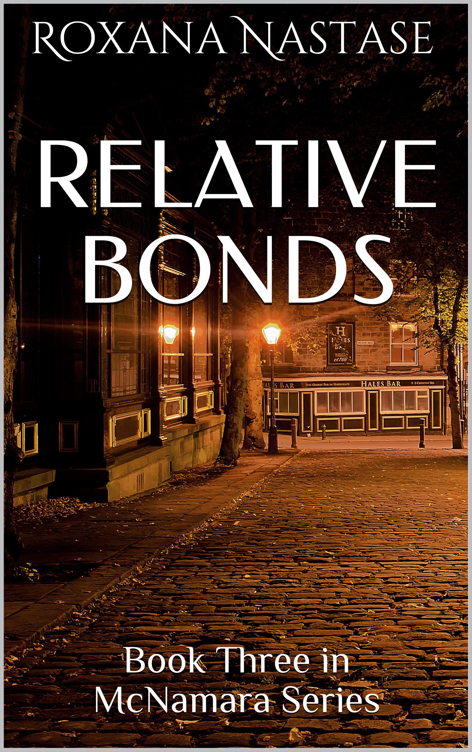 Relative Bonds - Roxana Năstase (carte broșată)