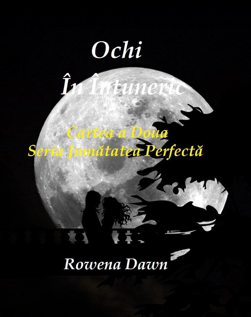 Ochi În Întuneric - Rowena Dawn (carte broșată)