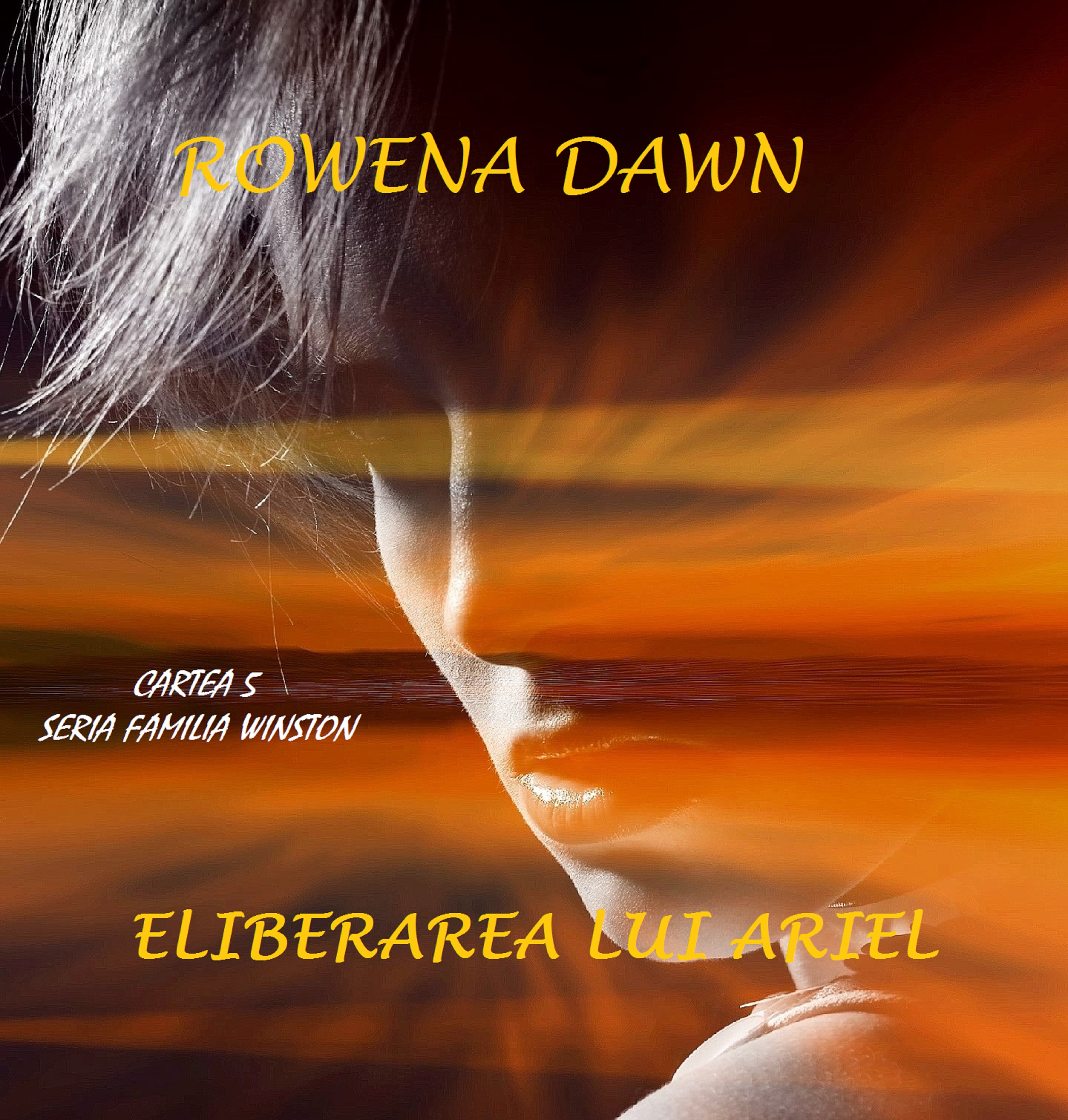 Eliberarea lui Ariel - Rowena Dawn (eBook)