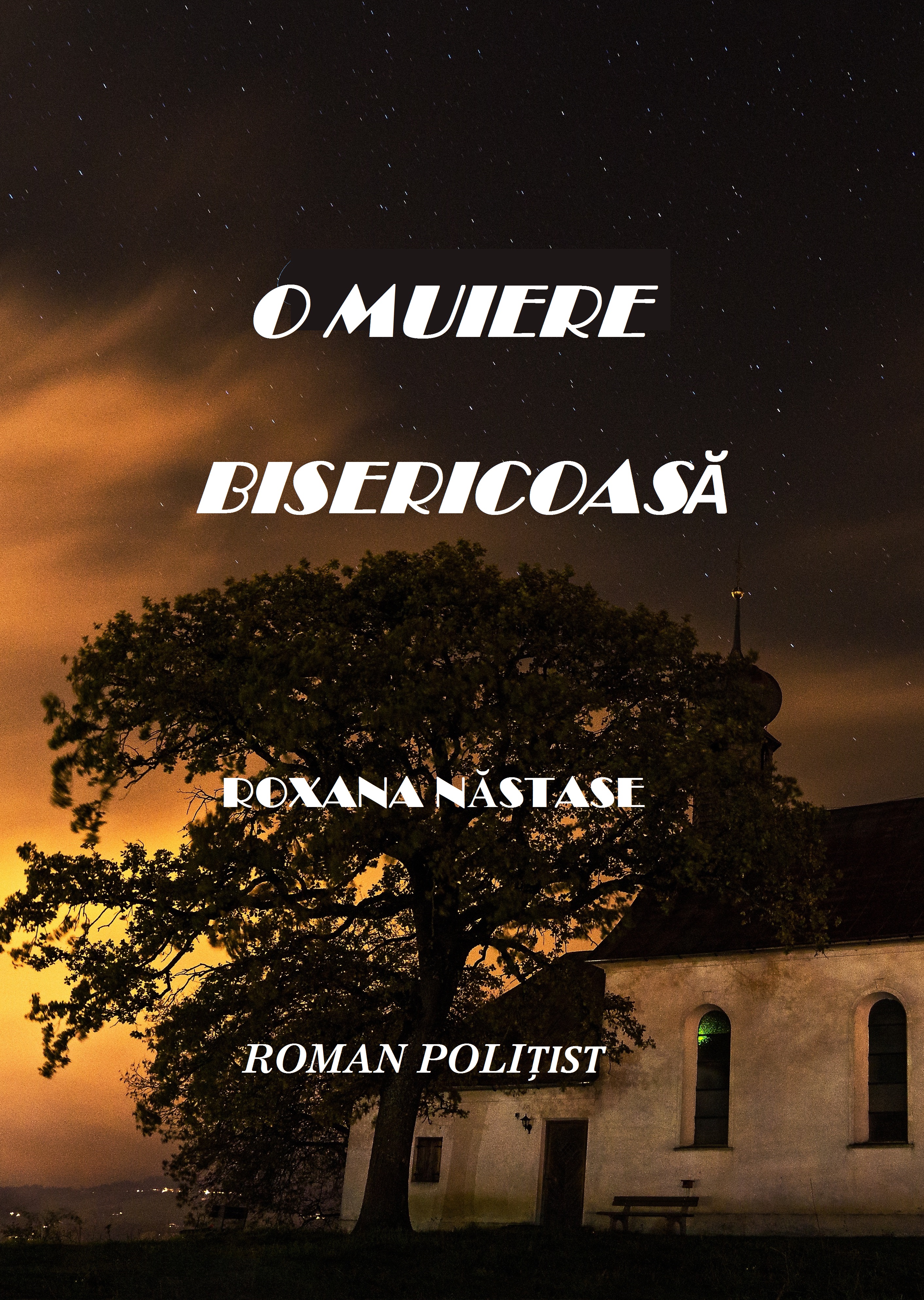 O muiere bisericoasă - Roxana Nastase (eBook)