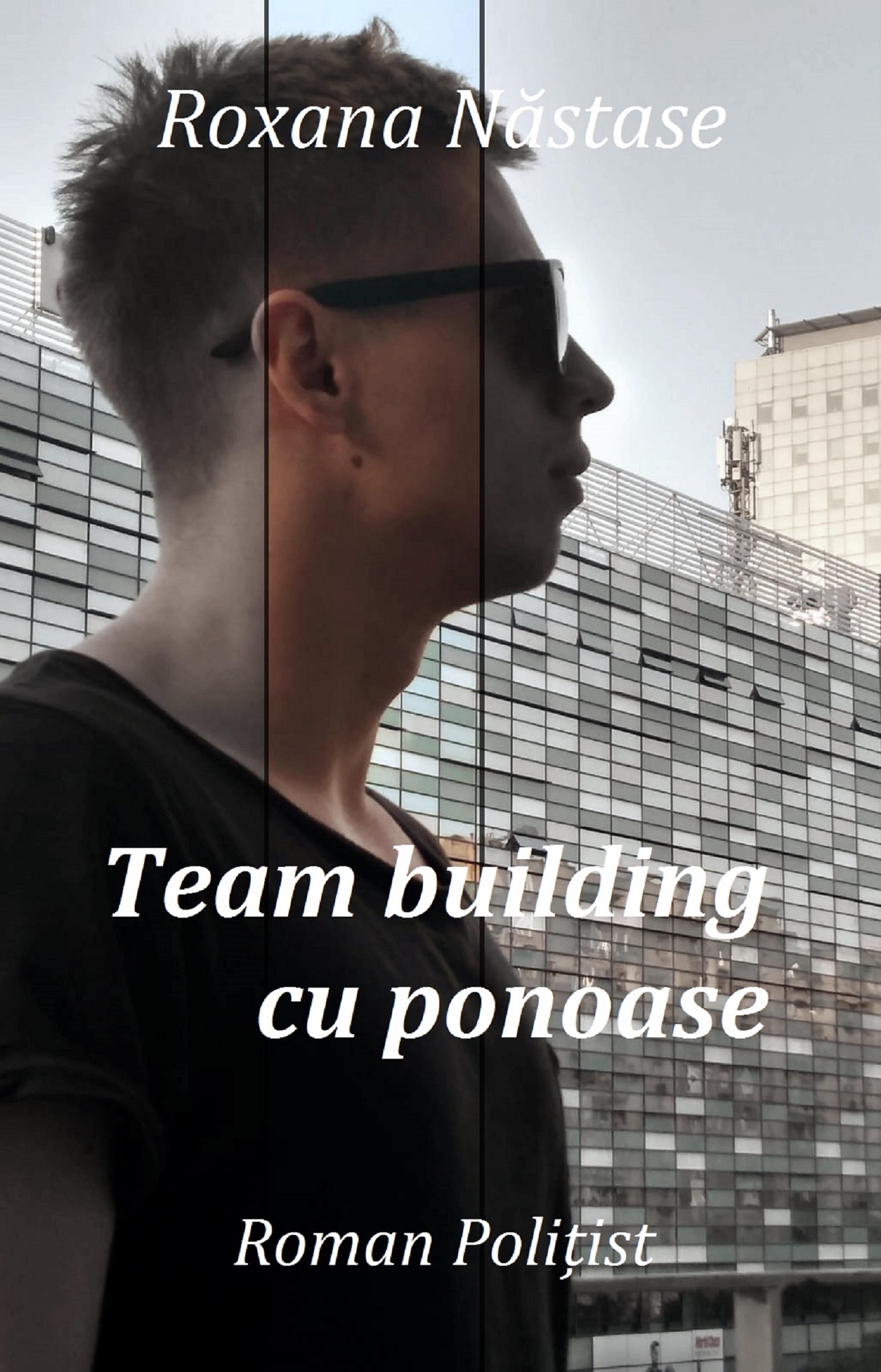 Team building cu ponoase - Roxana Năstase (eBook)