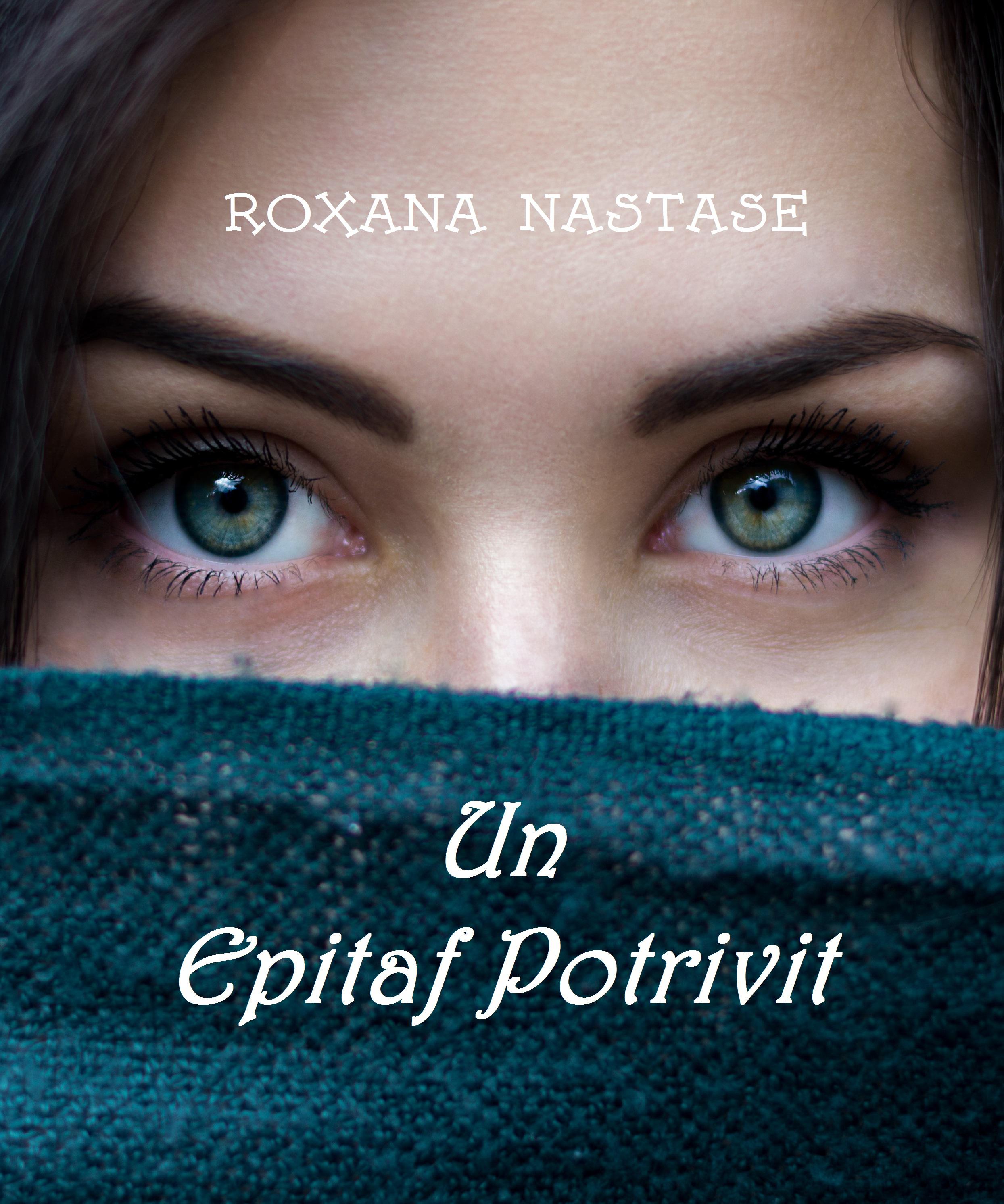 Un epitaf potrivit - Roxana Năstase (eBook)