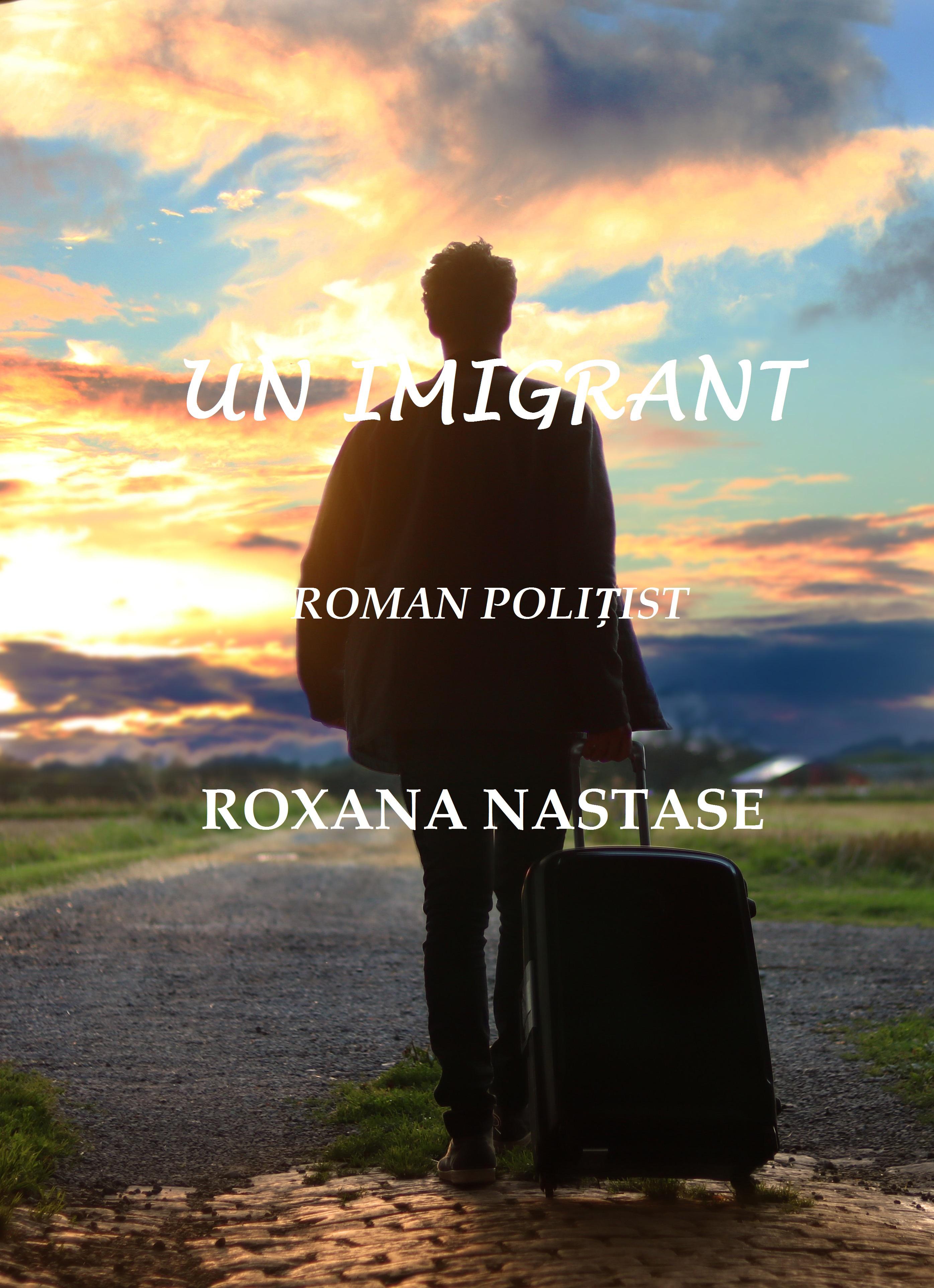Un imigrant - Roxana Năstase (eBook)
