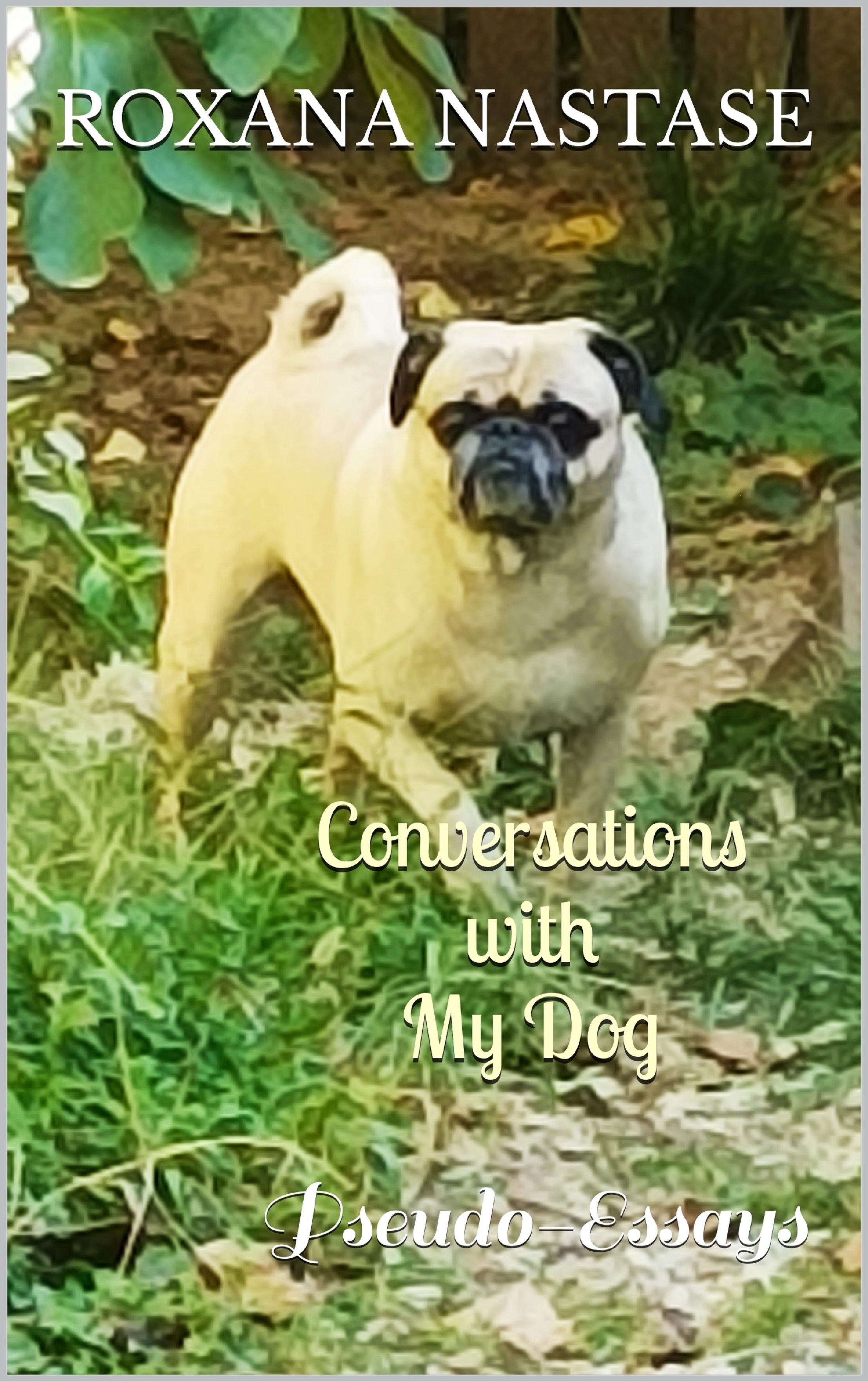 Conversations with My Dog - Roxana Năstase (eBook)