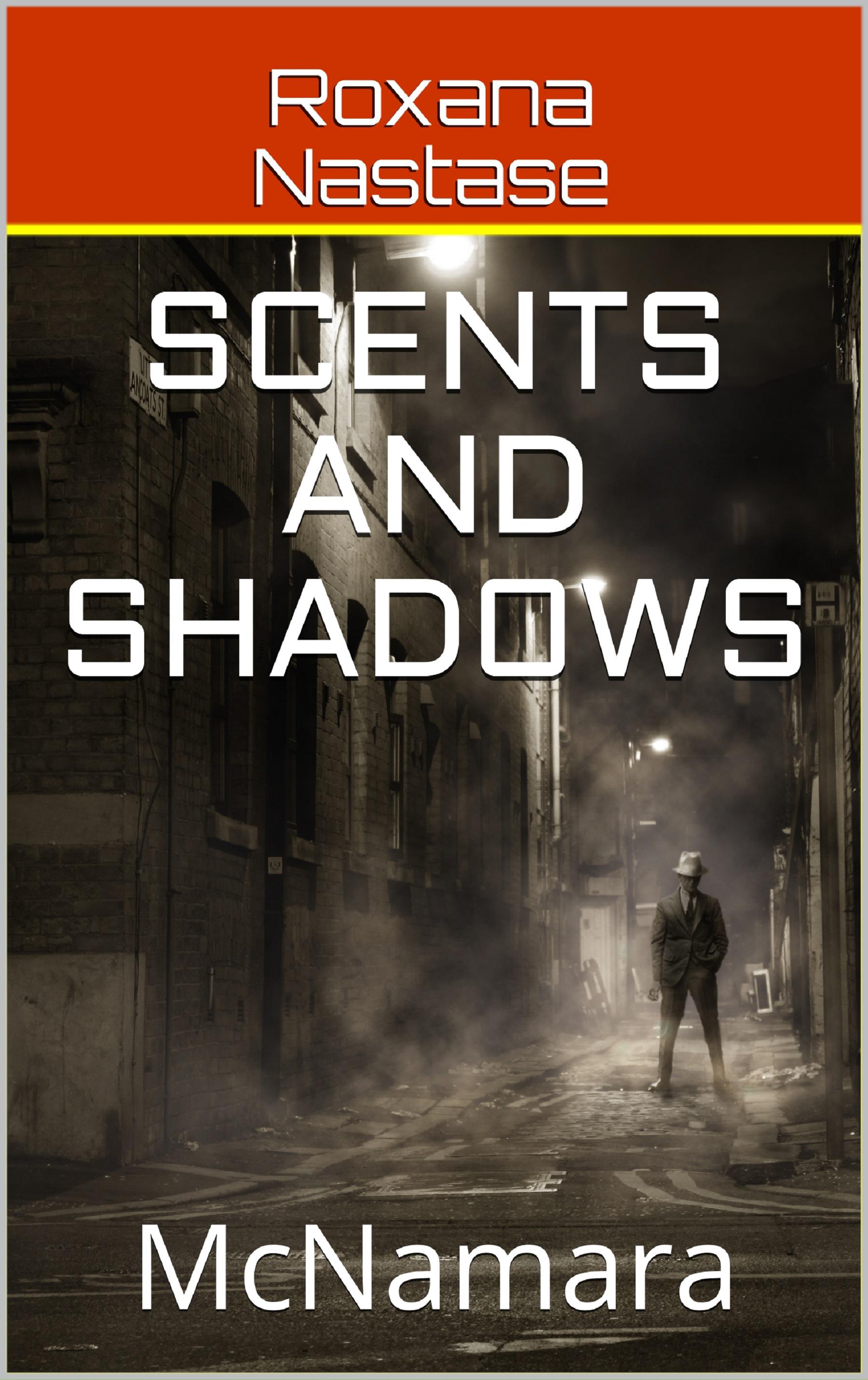 Scents and Shadows - Roxana Năstase (eBook)