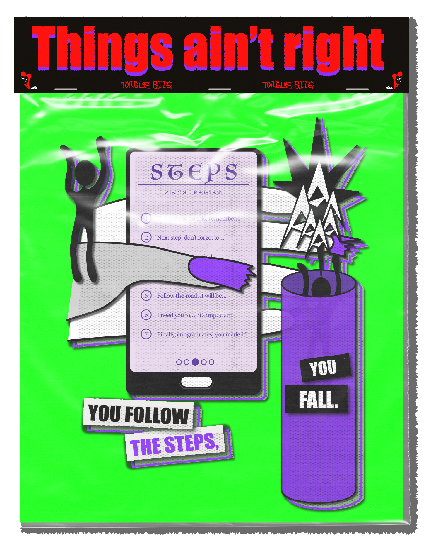 Follow the steps, you fall