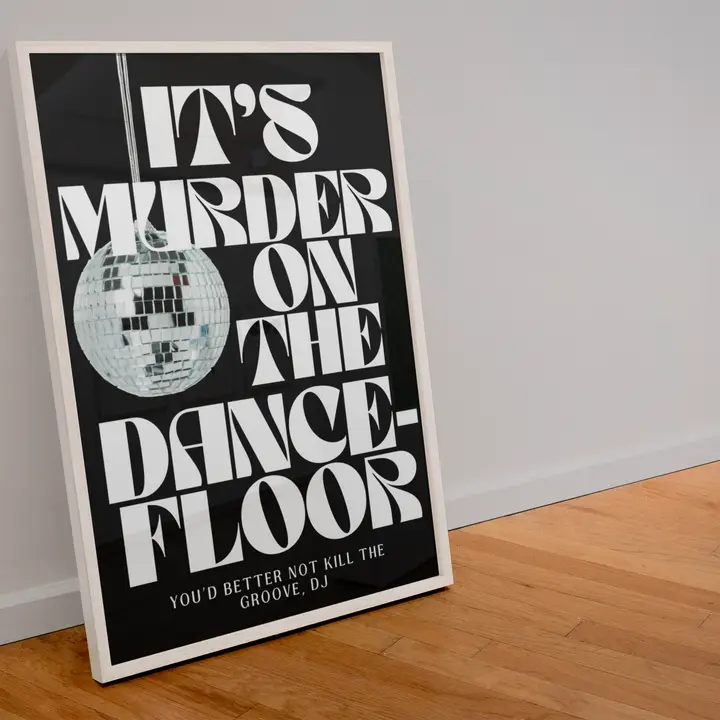 Affiche "Murder on the dancefloor"