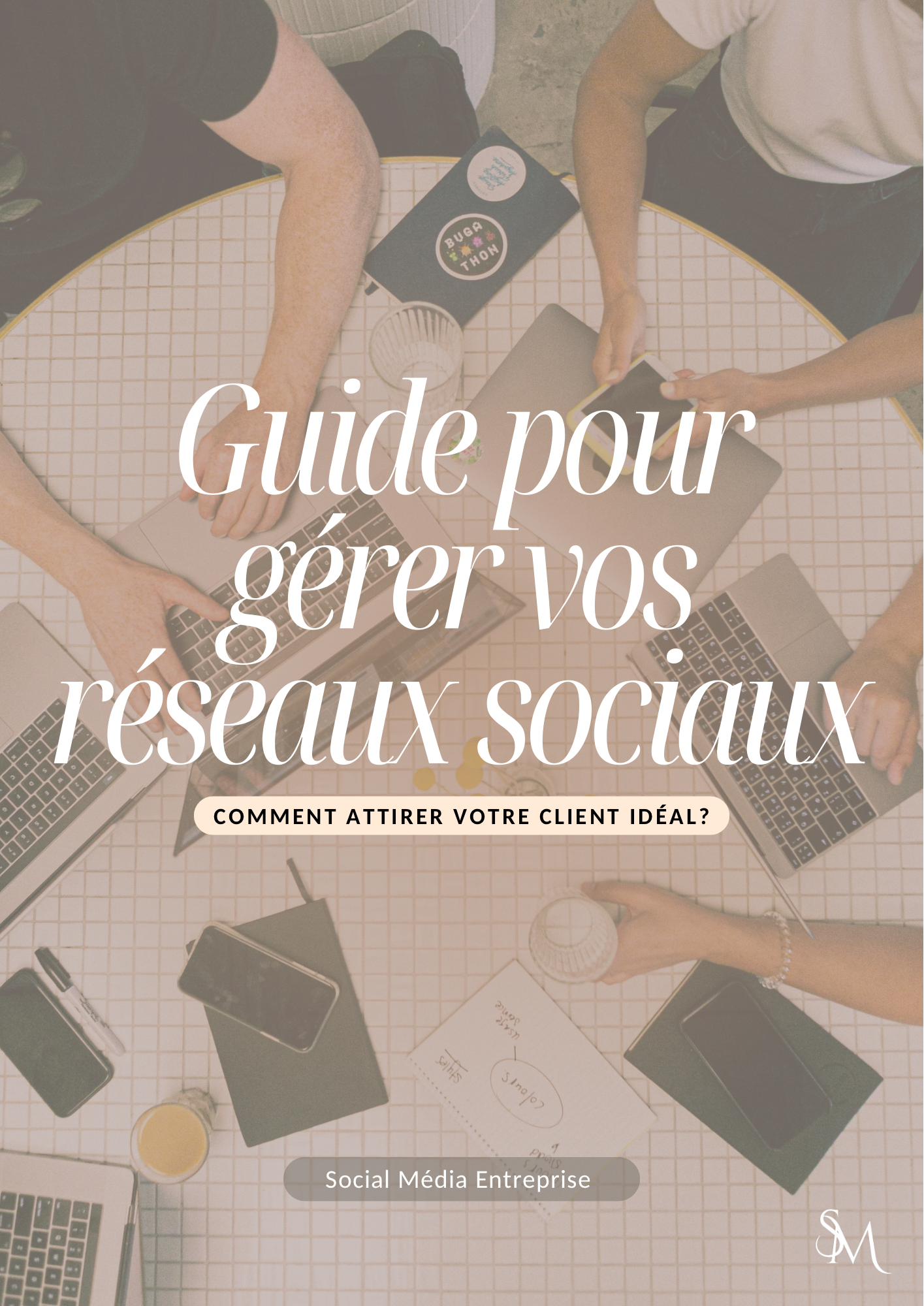 E-book – Comment gérer ses réseaux sociaux ?