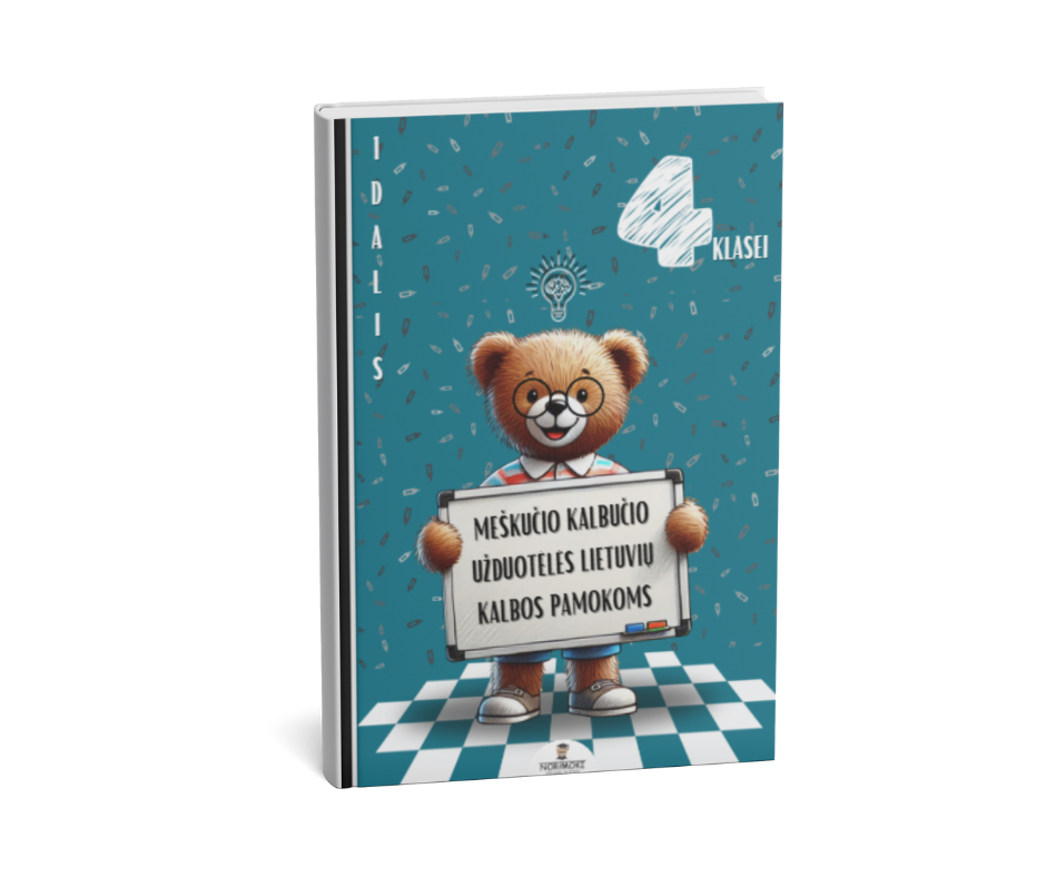 Meškučio kalbučio užduotėlės lietuvių kalbos pamokoms 4 kl., 1 d.