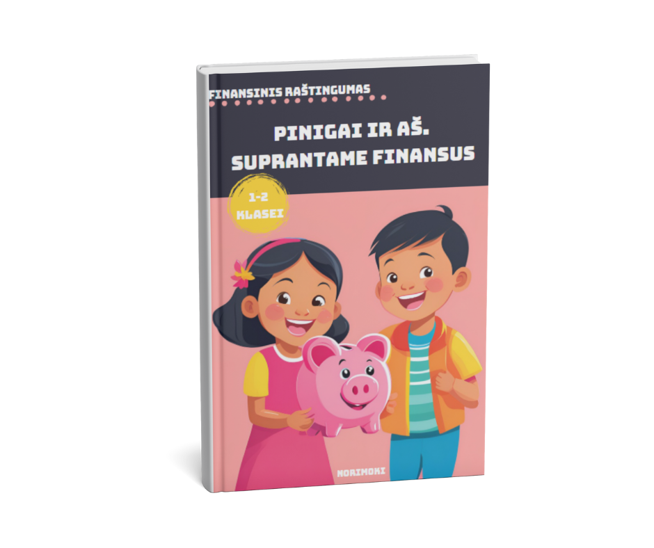 Pinigai ir aš. Finansinis raštingumas