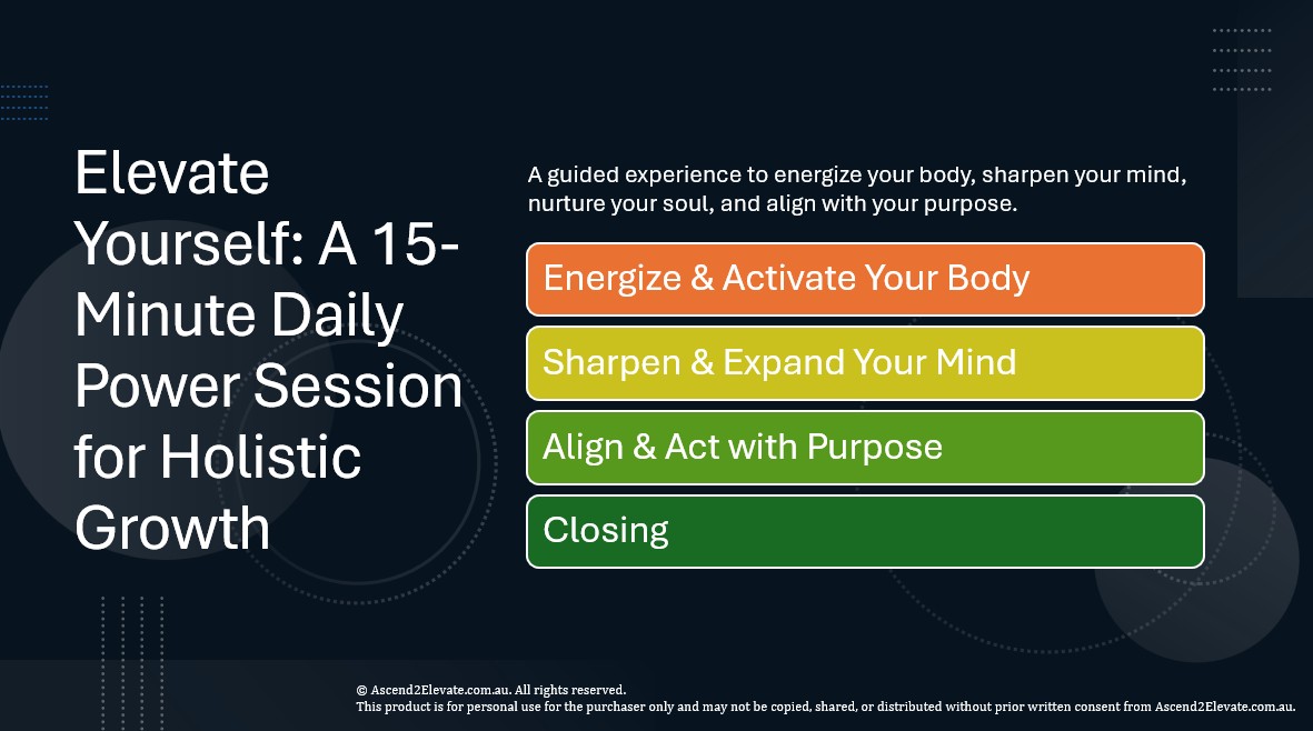 Elevate Yourself: Daily Power Session for Holistic Growth