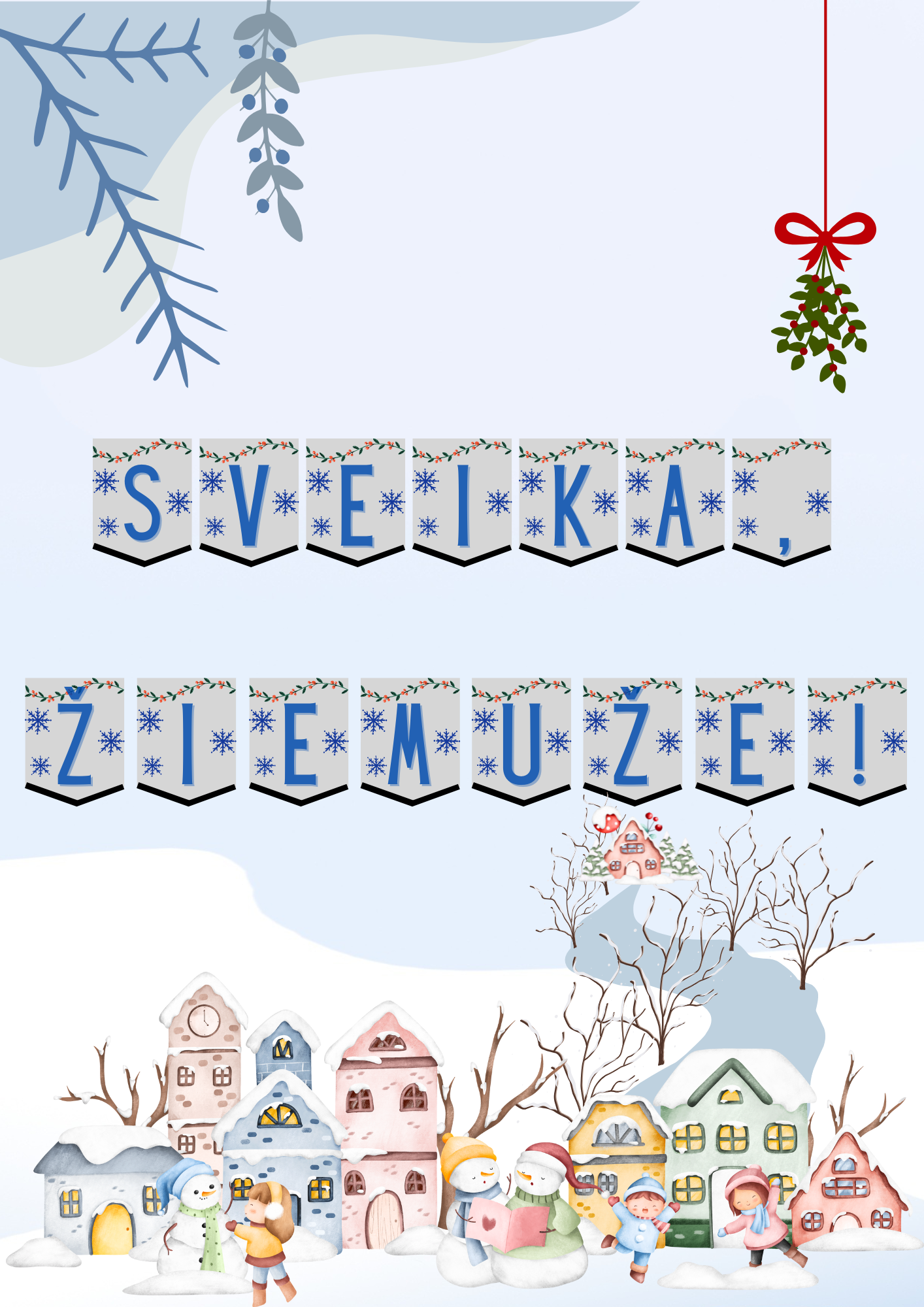 ,,Sveika žiemuže" plakatas