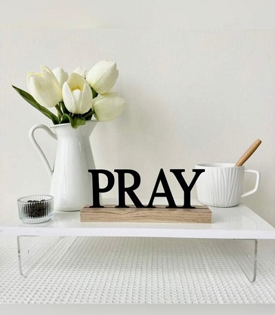 Decorative 'PRAY' Sign