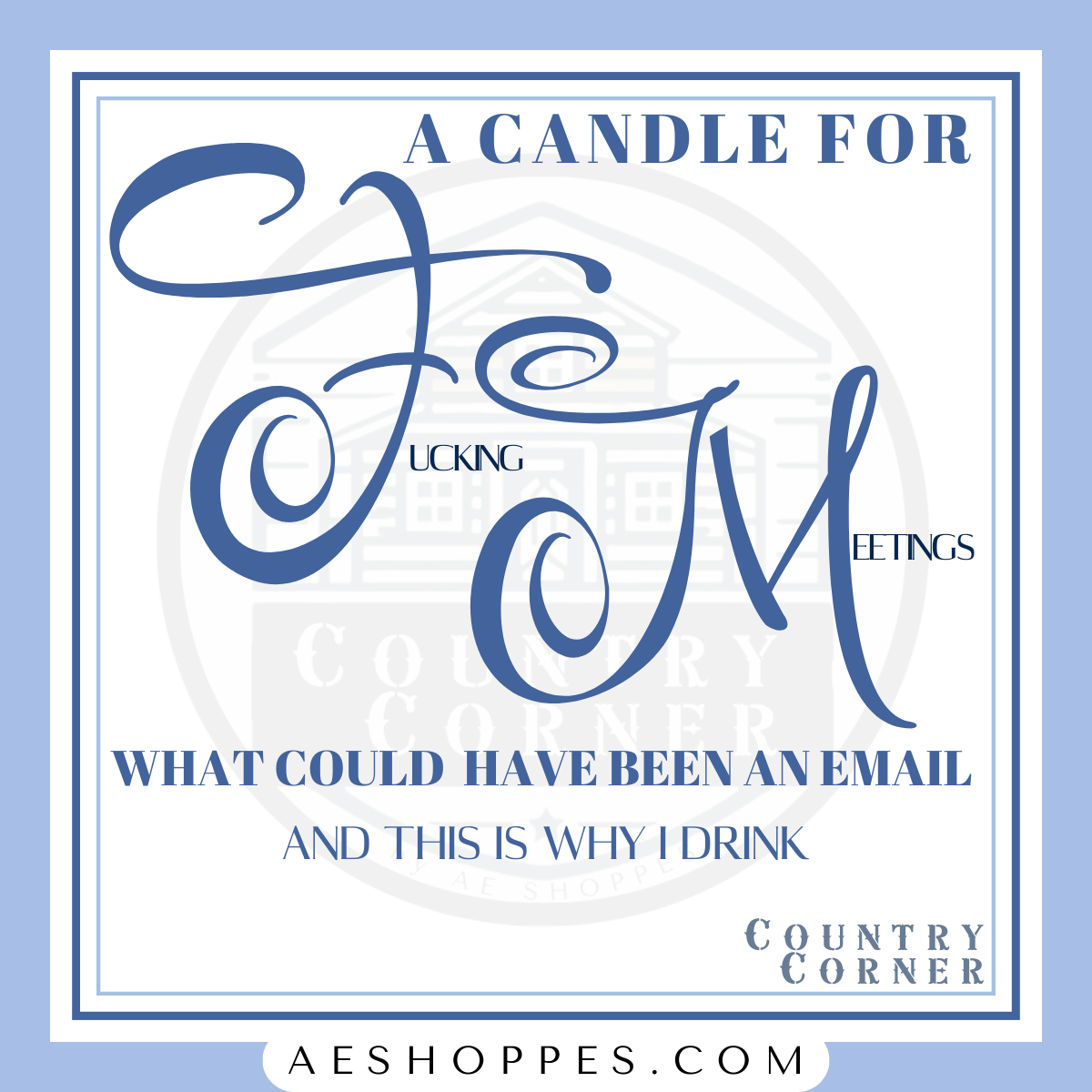 F"ing Meetings - Sassy Saying Candles