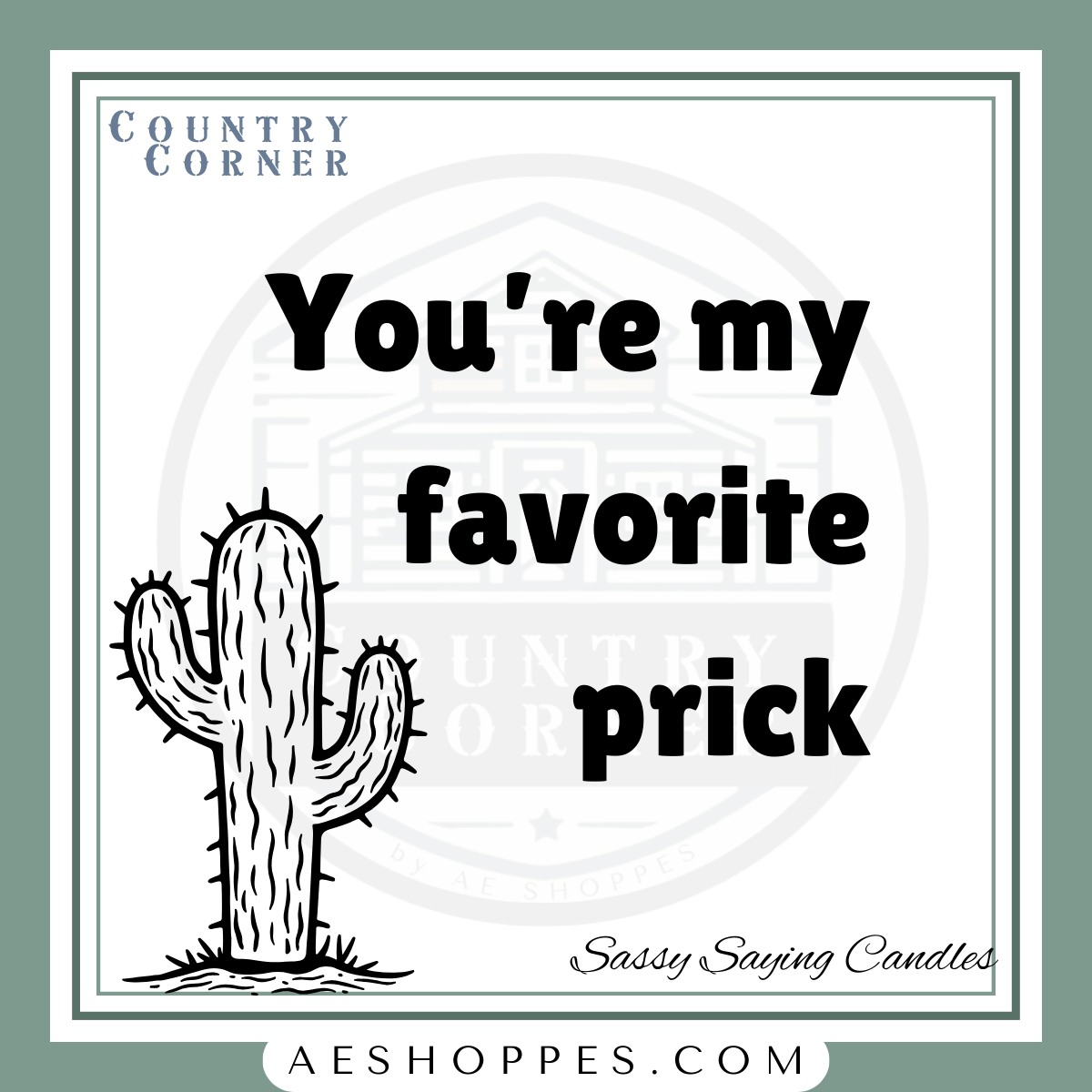 You're My Favorite Prick 