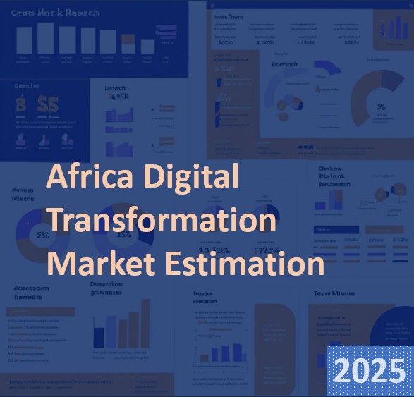 Africa Digital Transformation Market Estimation, 2025-2033