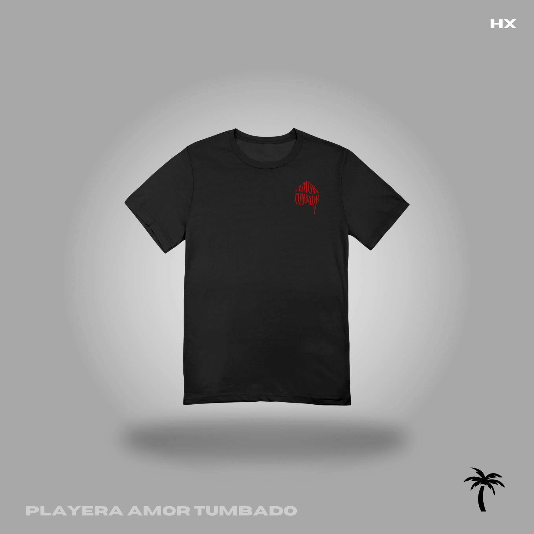 PLAYERA AMOR TUMBADO