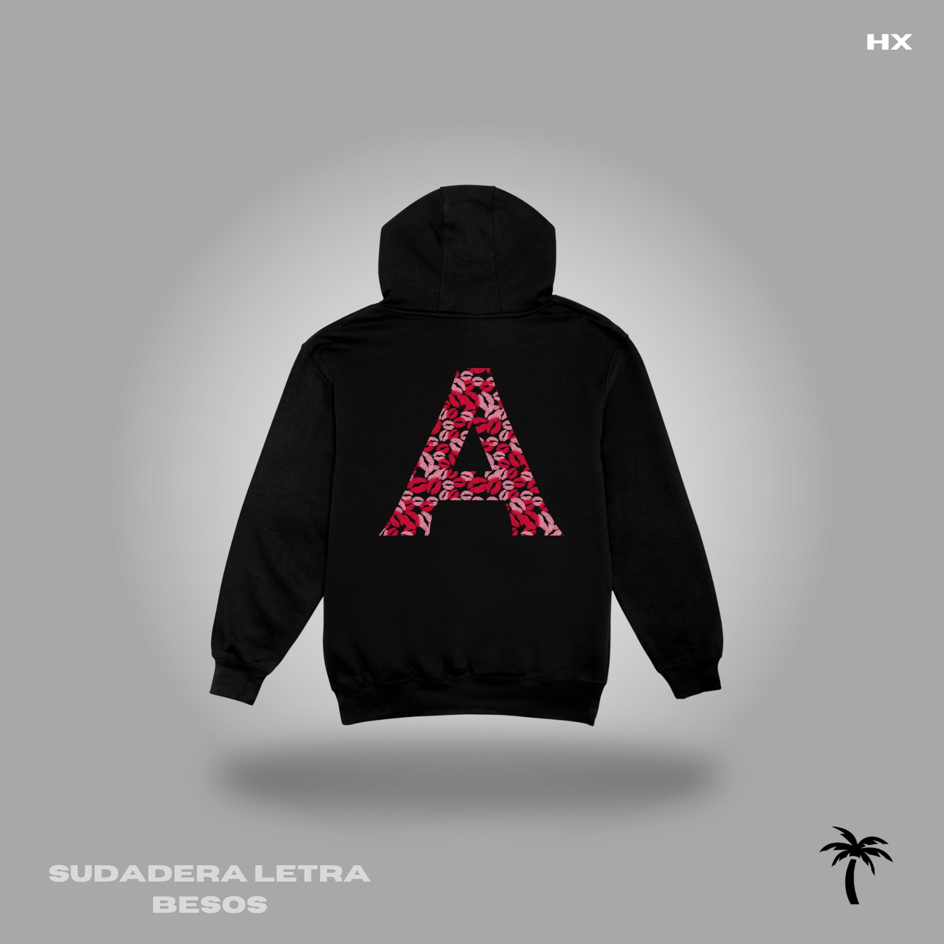 SUDADERA LETRA BESOS (LETRA DE TU ELECCIÓN)
