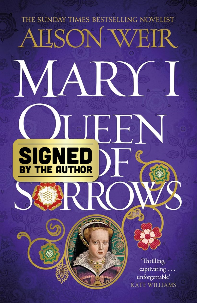 Mary I: Queen of Sorrows