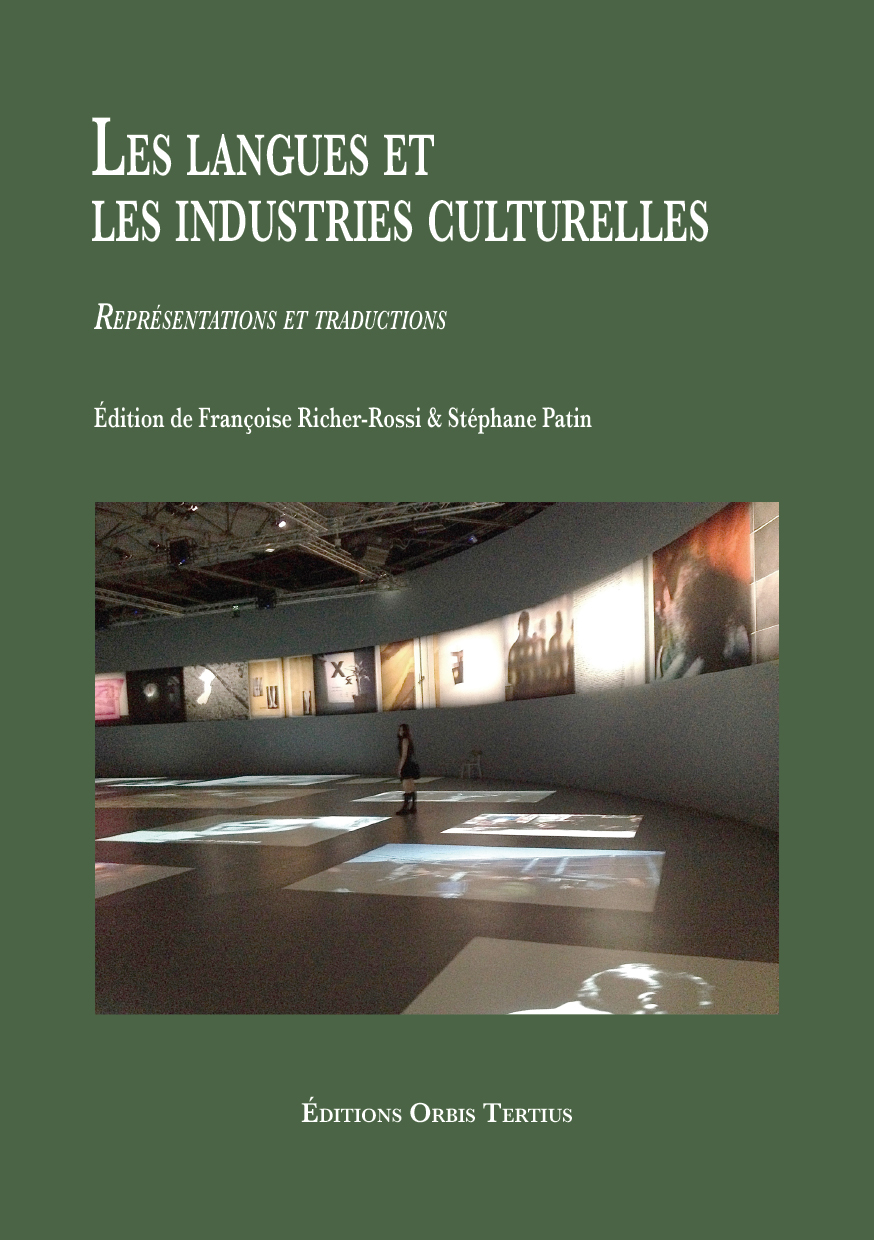 Les langues et les industries culturelles. Représentations et traductions.