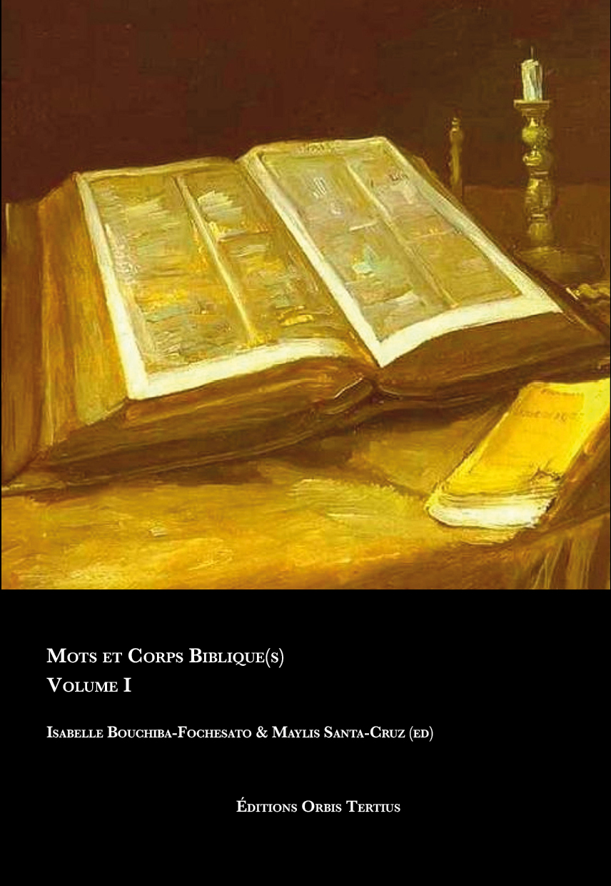 Mots et Corps Biblique(s)  Volume I