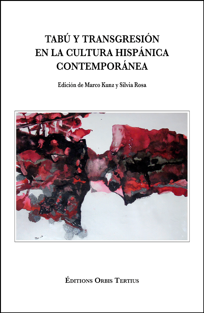 Tabú y transgresión en la cultura hispánica contemporánea