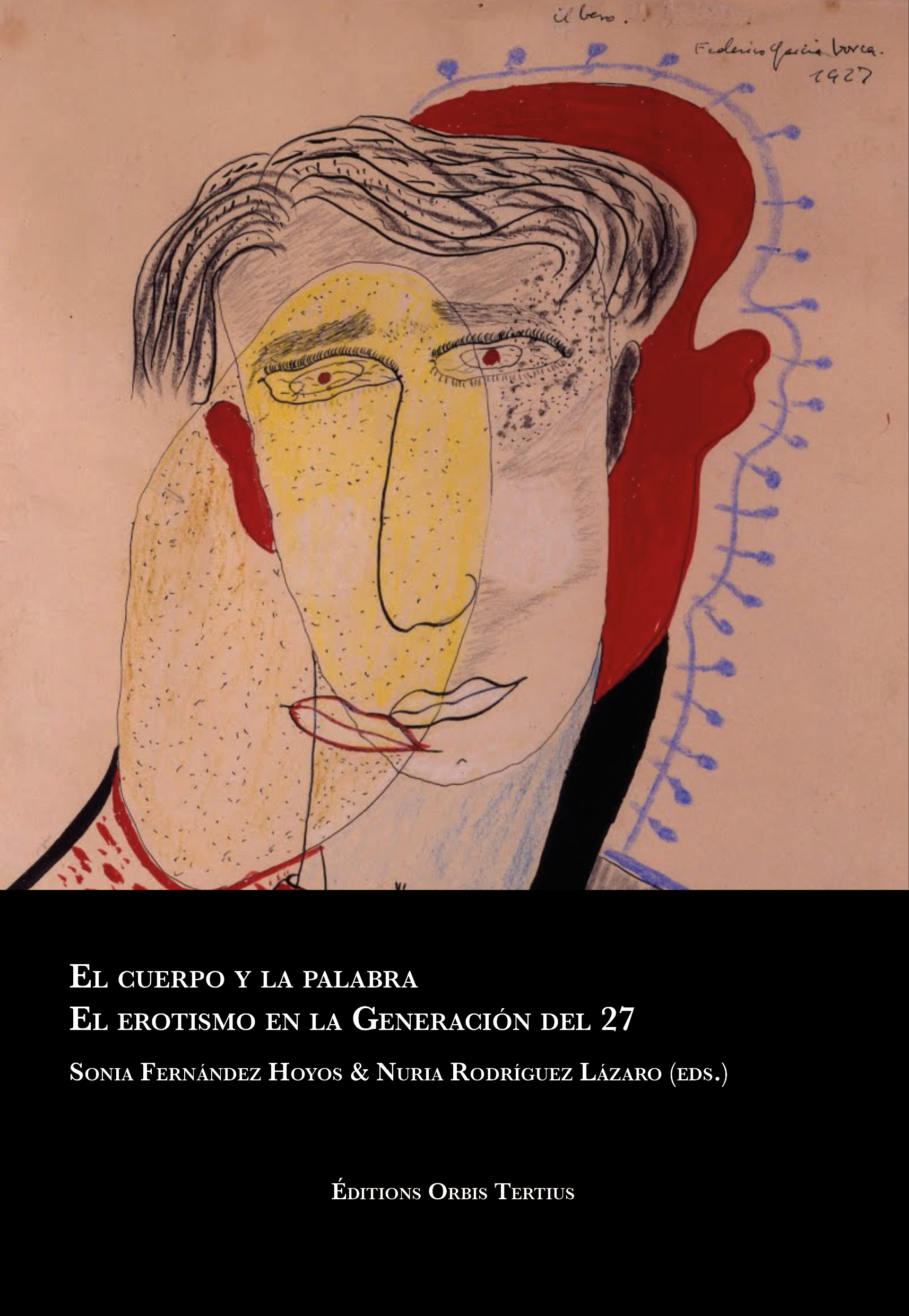 El cuerpo y la palabra. El erotismo en la Generación del 27