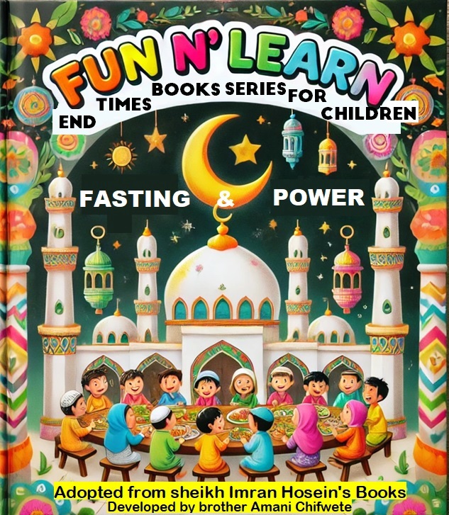 Fun N' Learn Book Series for Children; Fasting & Power