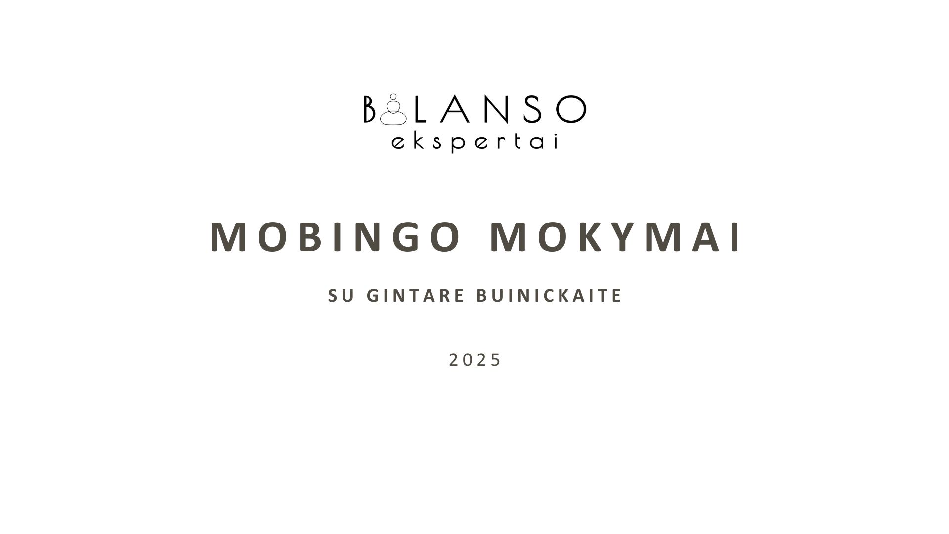 30 min. mobingo mokymų vaizdo įrašas