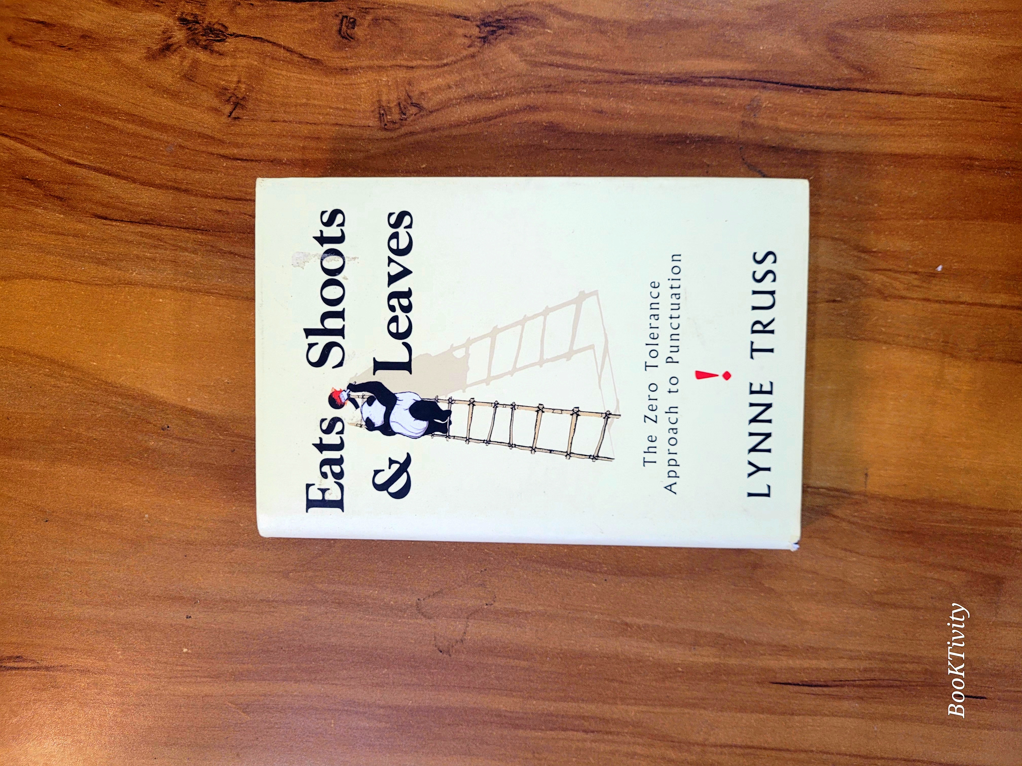 Eats, Shoots & Leaves