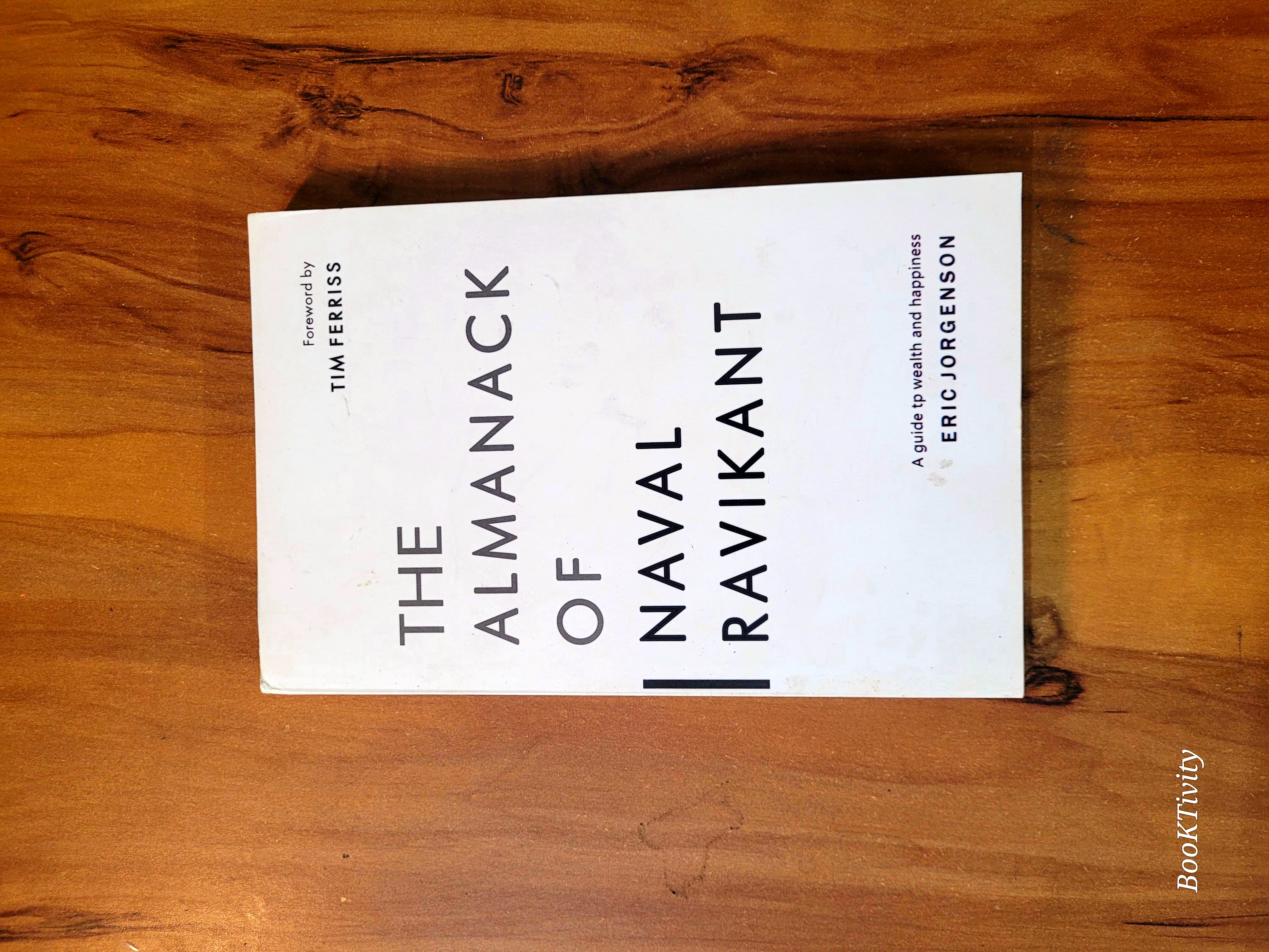The Almanack of Naval Ravikant