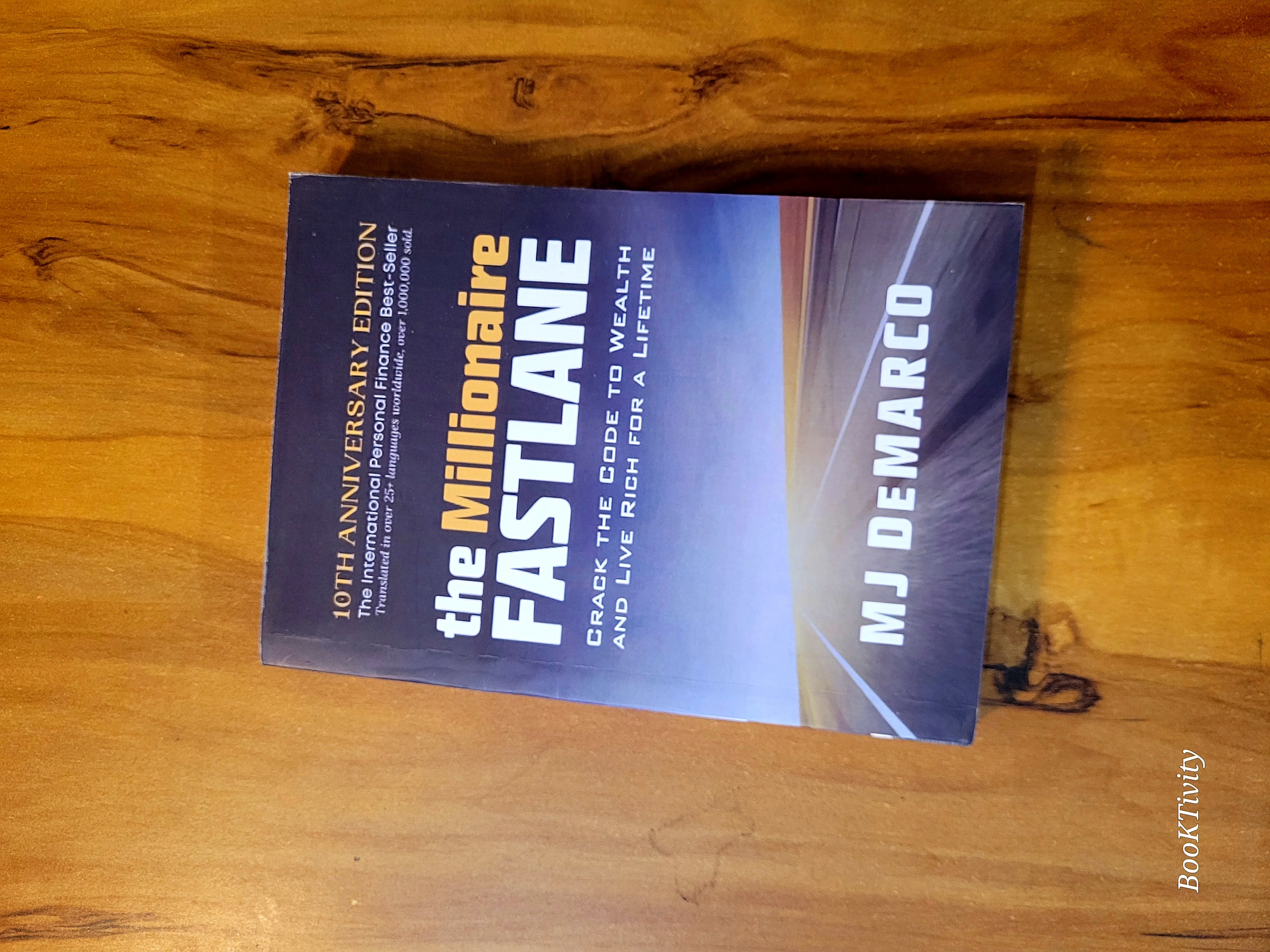 The Millionaire Fastlane