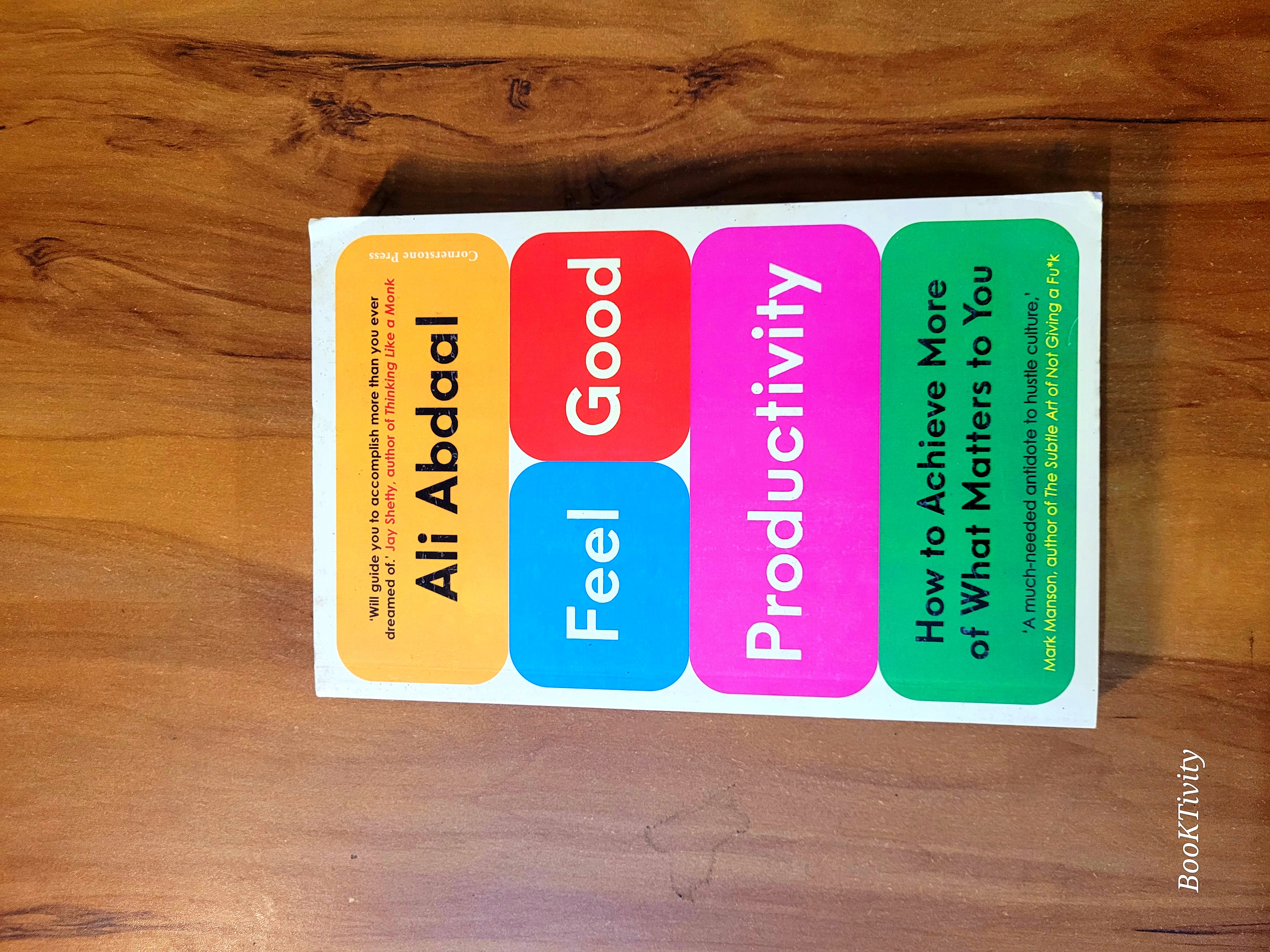 Feel Good Productivity