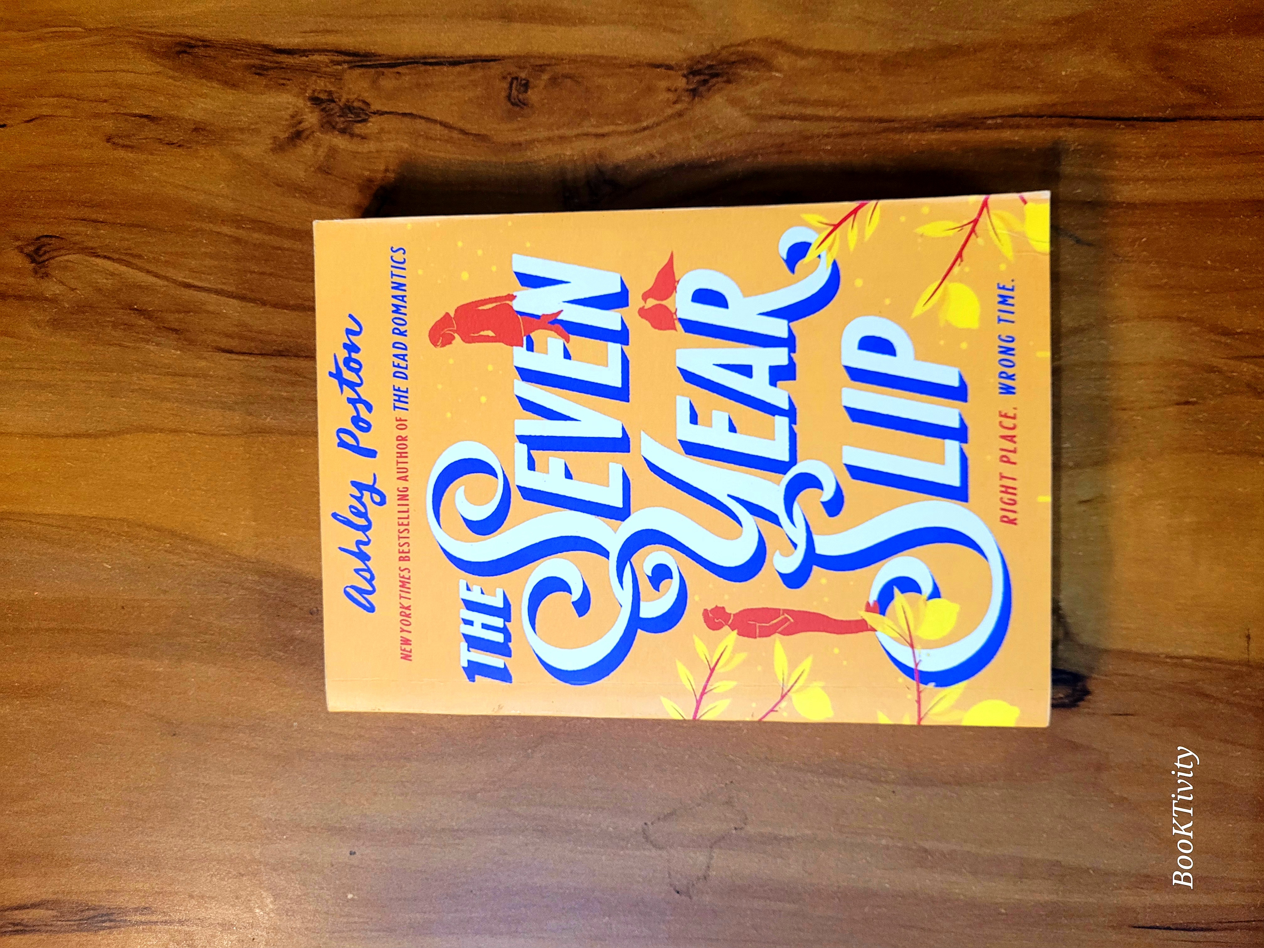The Seven Year Slip