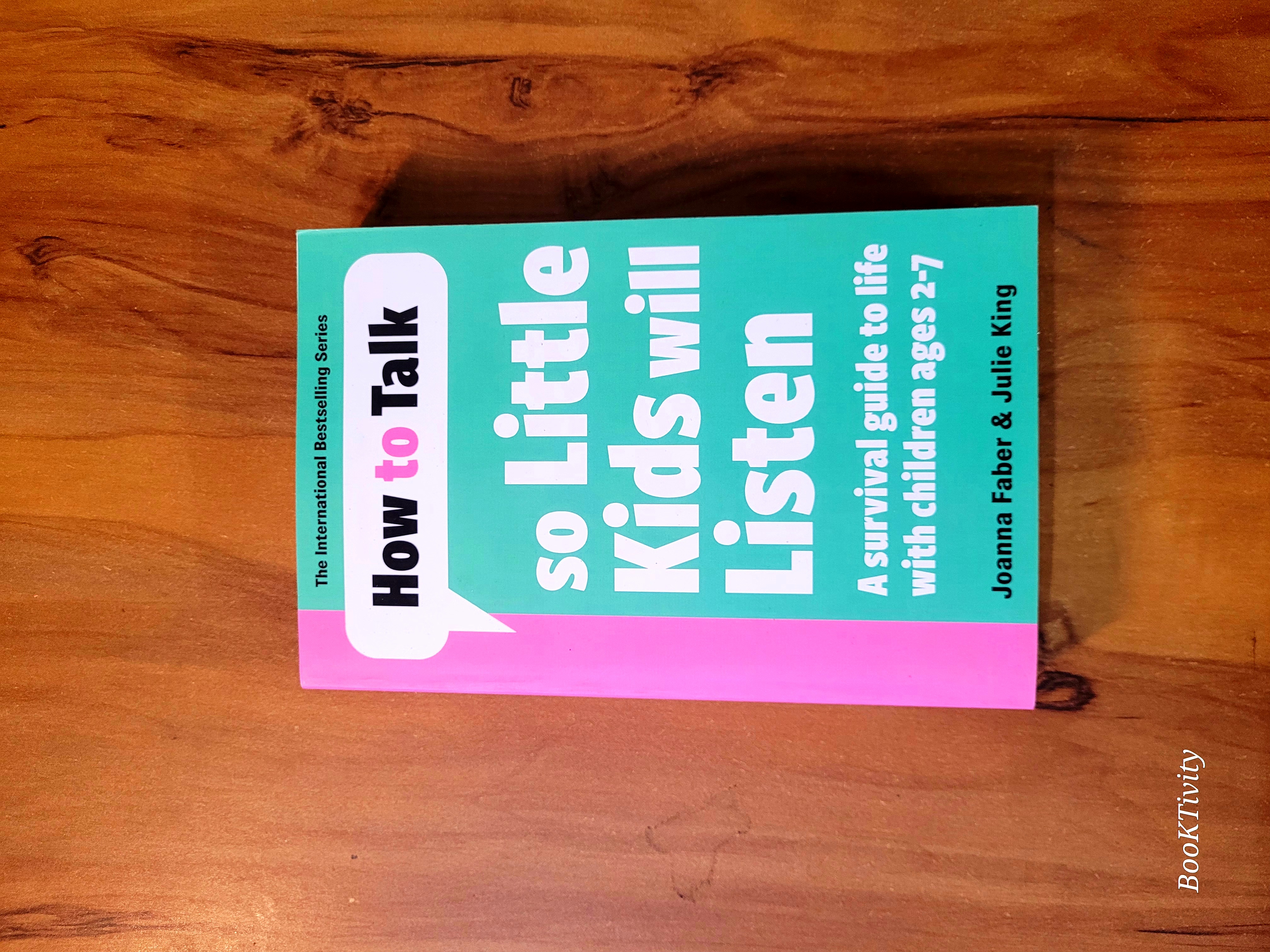 How to Talk So Little Kids Will Listen