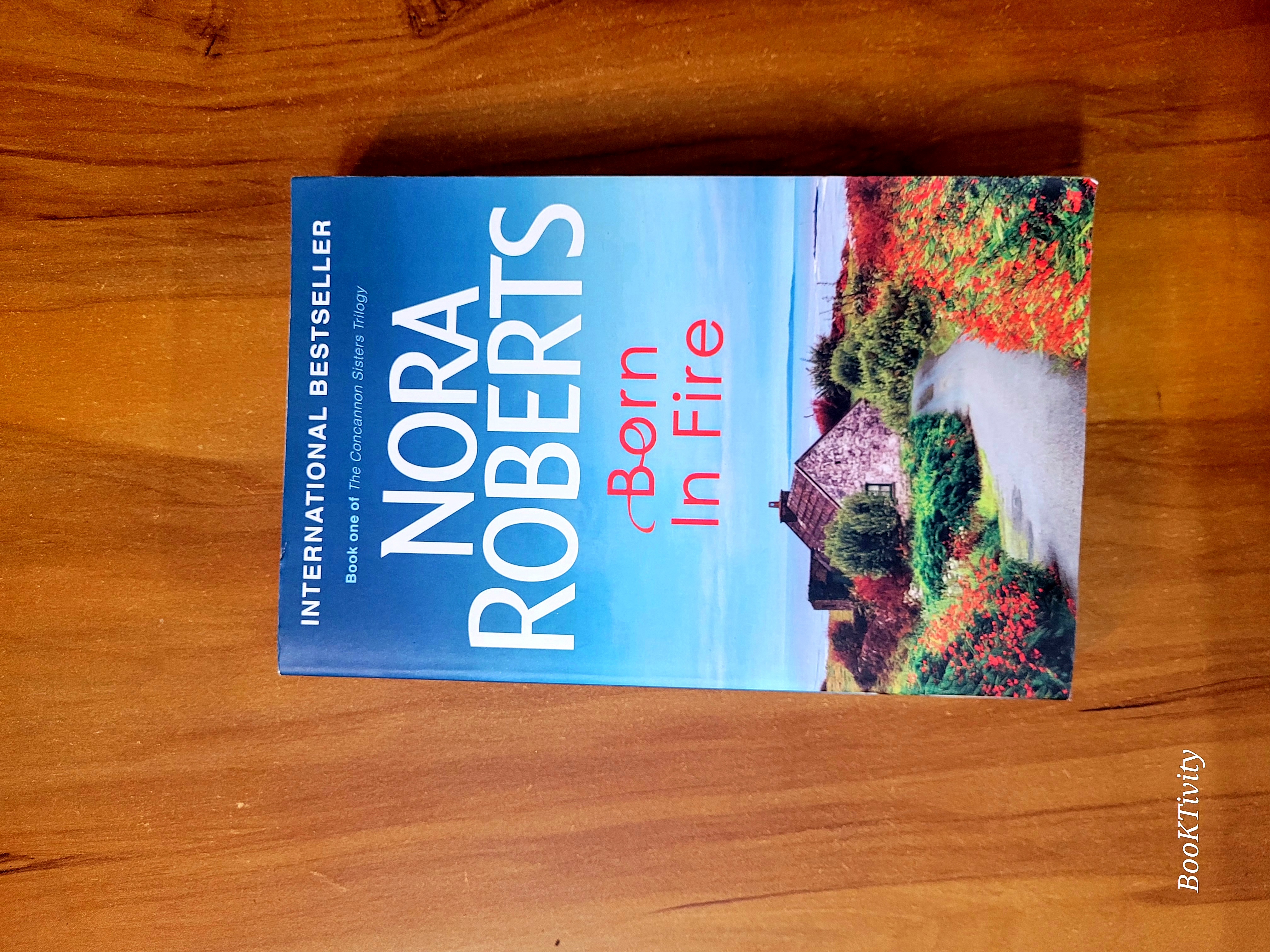 Born In Fire by Nora Roberts