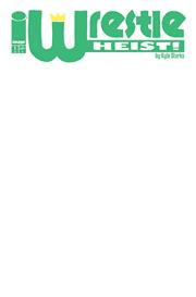 WRESTLE HEIST #1 (OF 5) CVR B BLANK SKETCH VAR