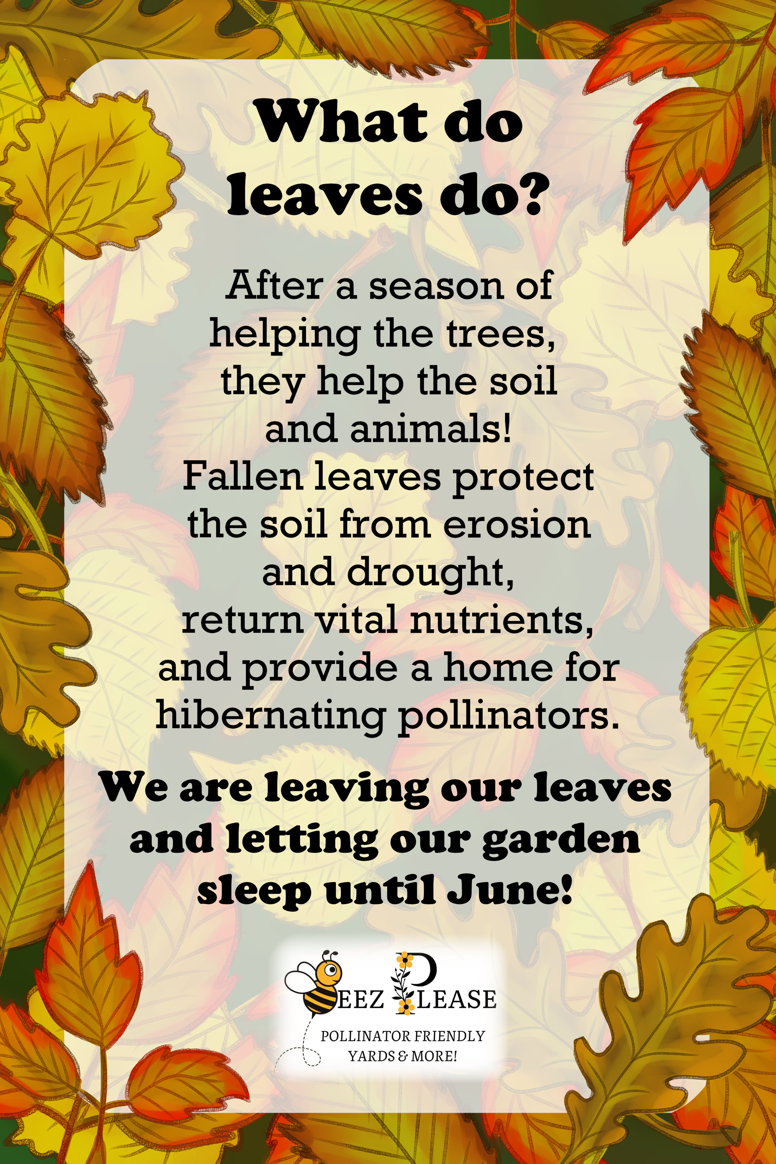 Leave the Leaves Yard Sign
