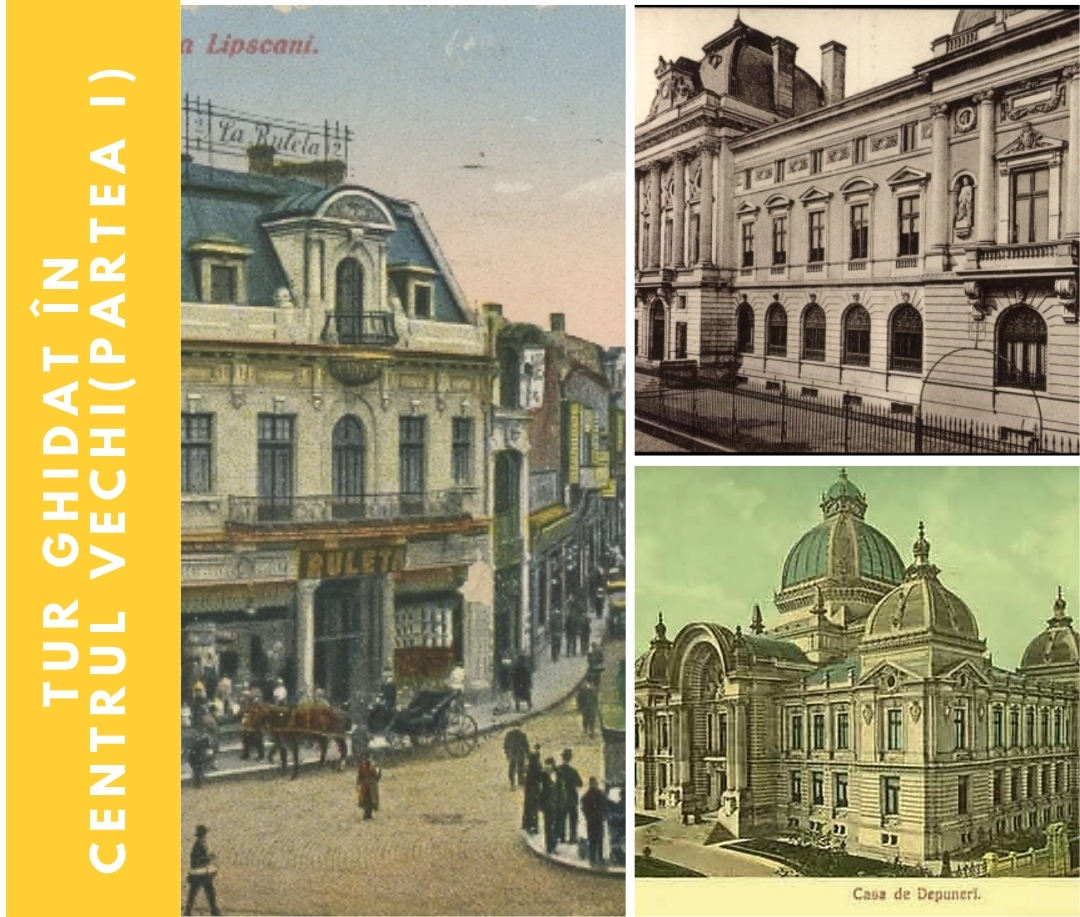 1. Poveștile Centrului Vechi (partea I)