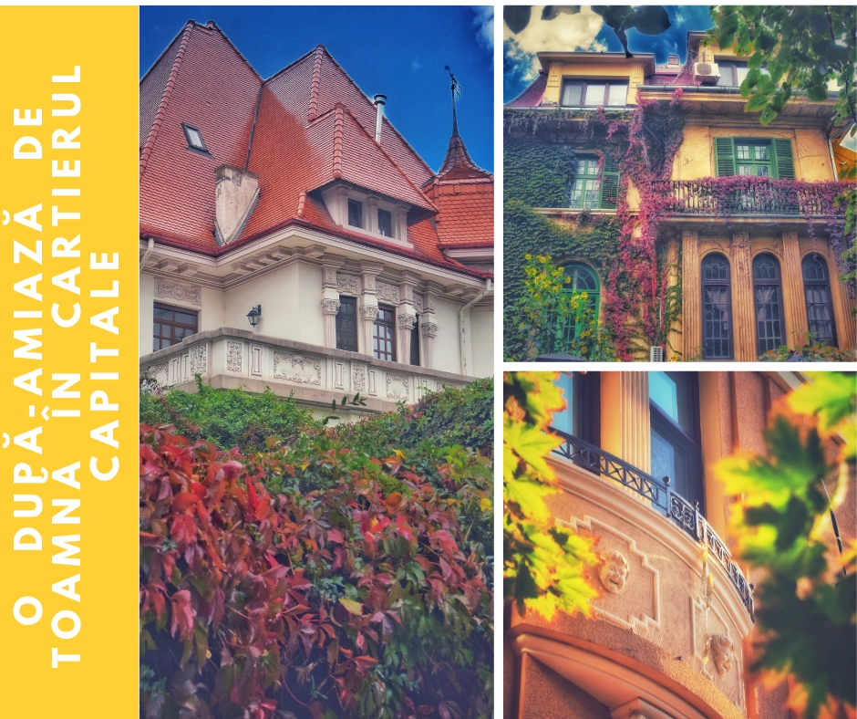 Cartierul Dorobanți-Capitale - tur de toamnă