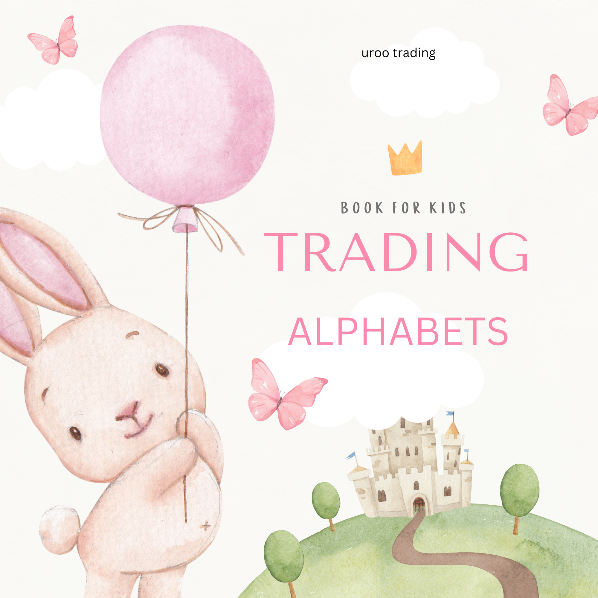 ALPHABETS ON STOCK AND TRADING FOR KIDS