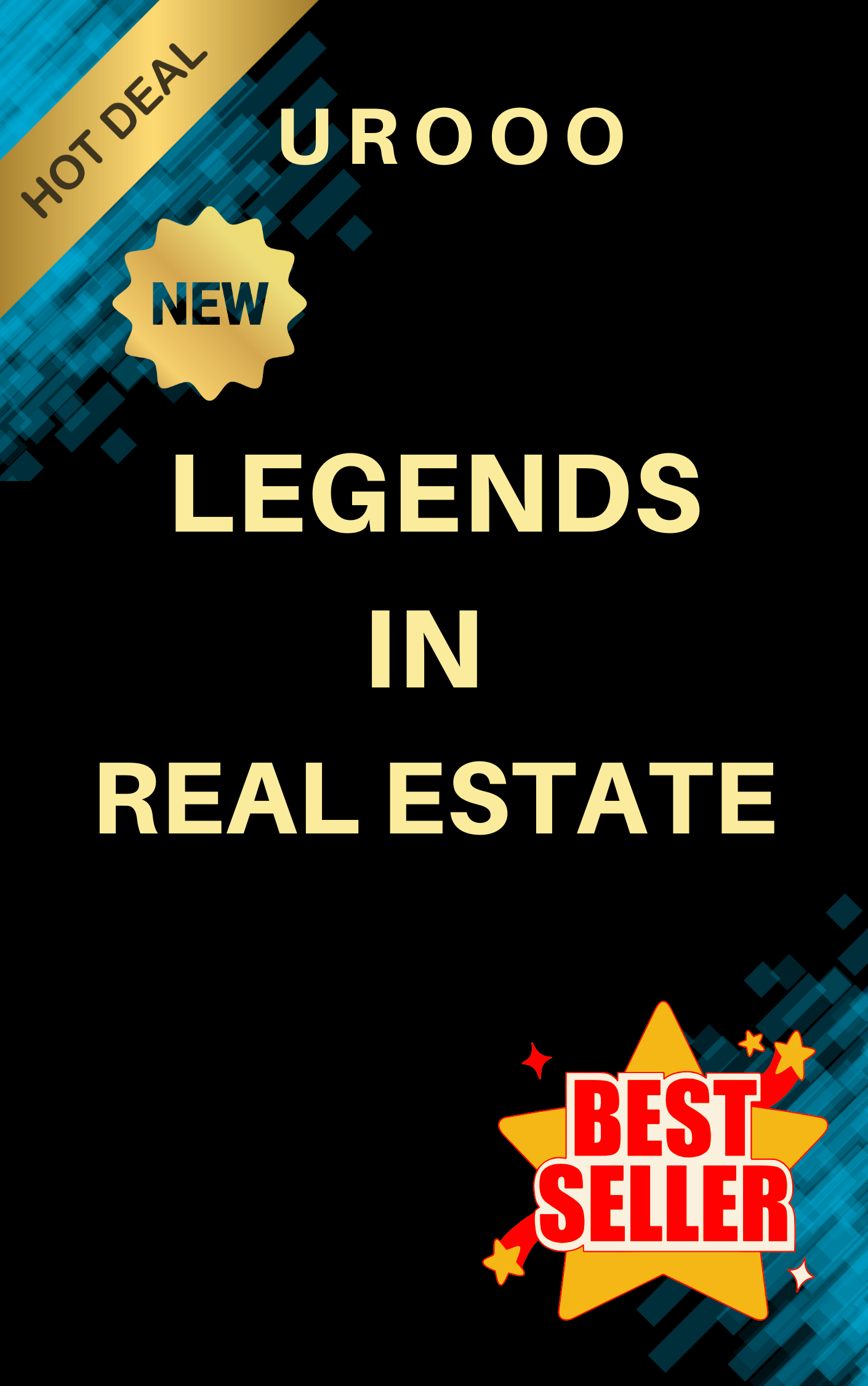 LEGENDS IN THE FIELD OF REAL ESTATE