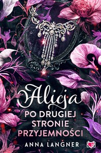 Alicja po drugiej stronie przyjemności